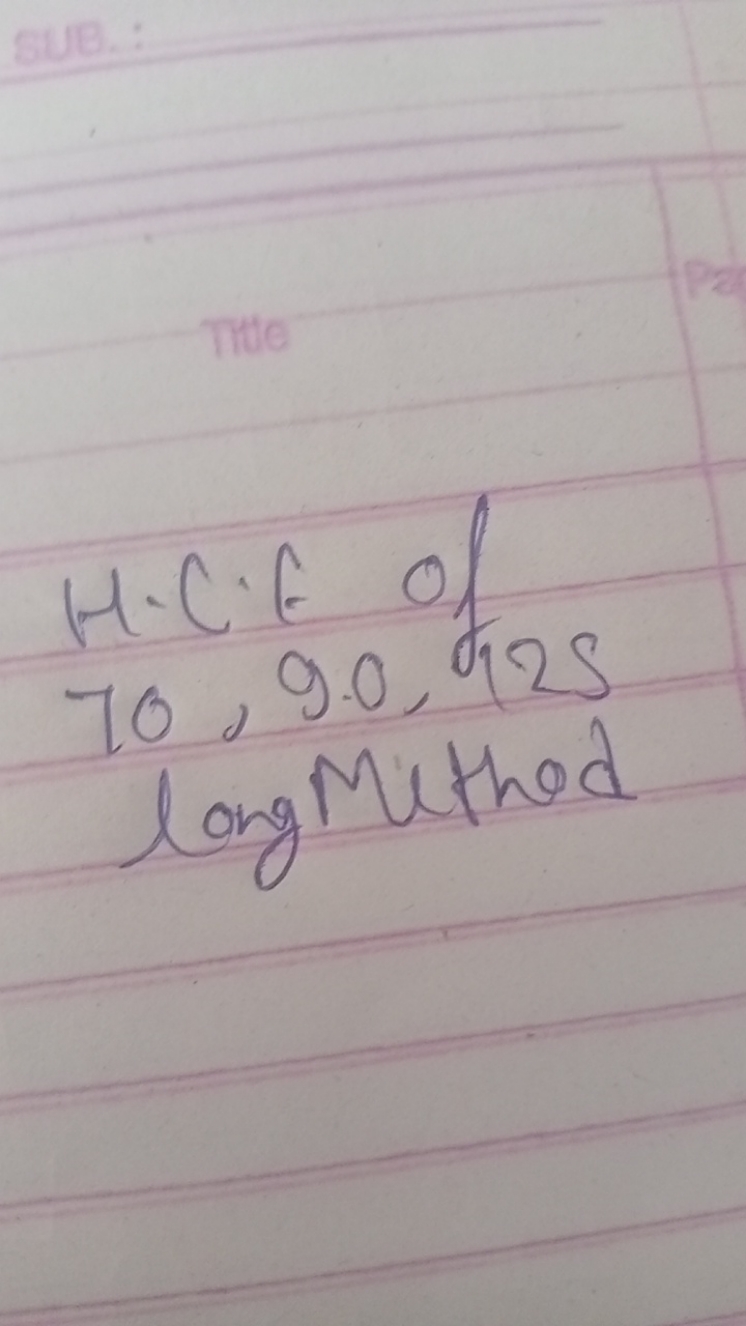  H.C.f of 70,9.0,125 long Mithod ​