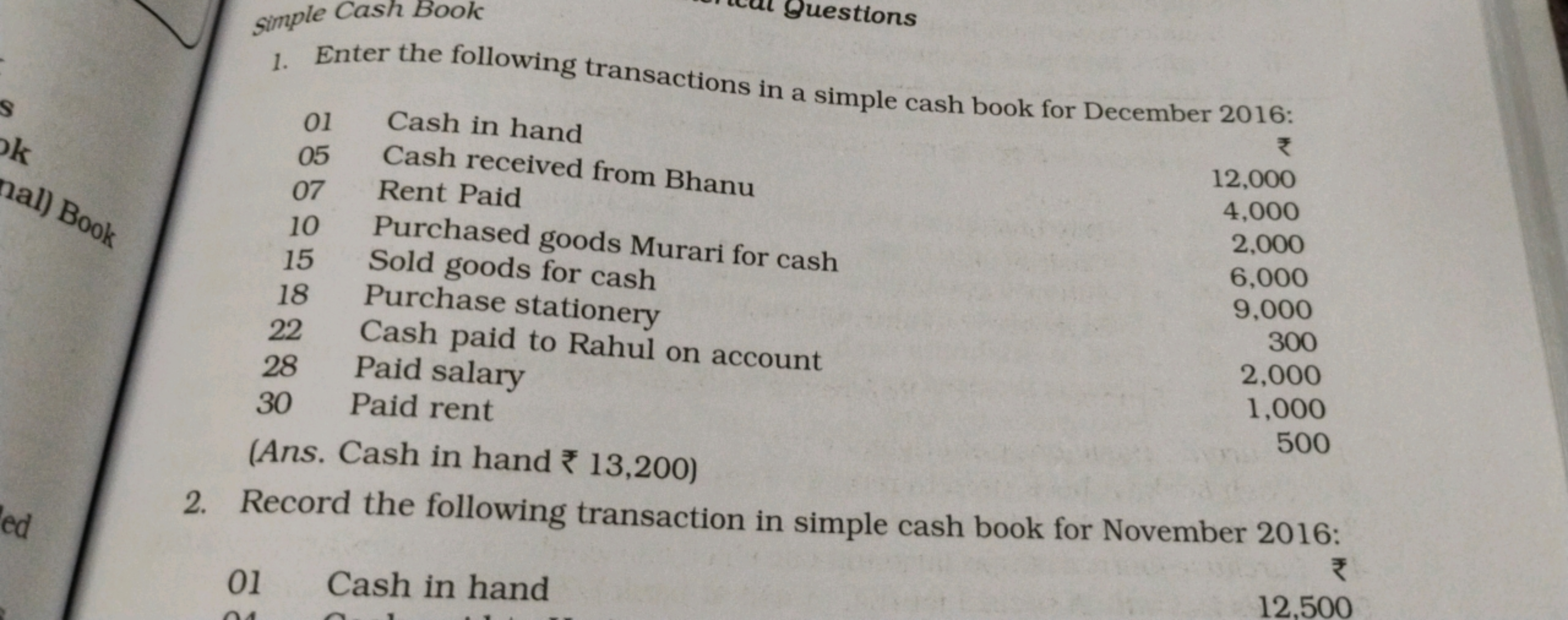 simple Cash Book
guestions
1. Enter the following transactions in a si