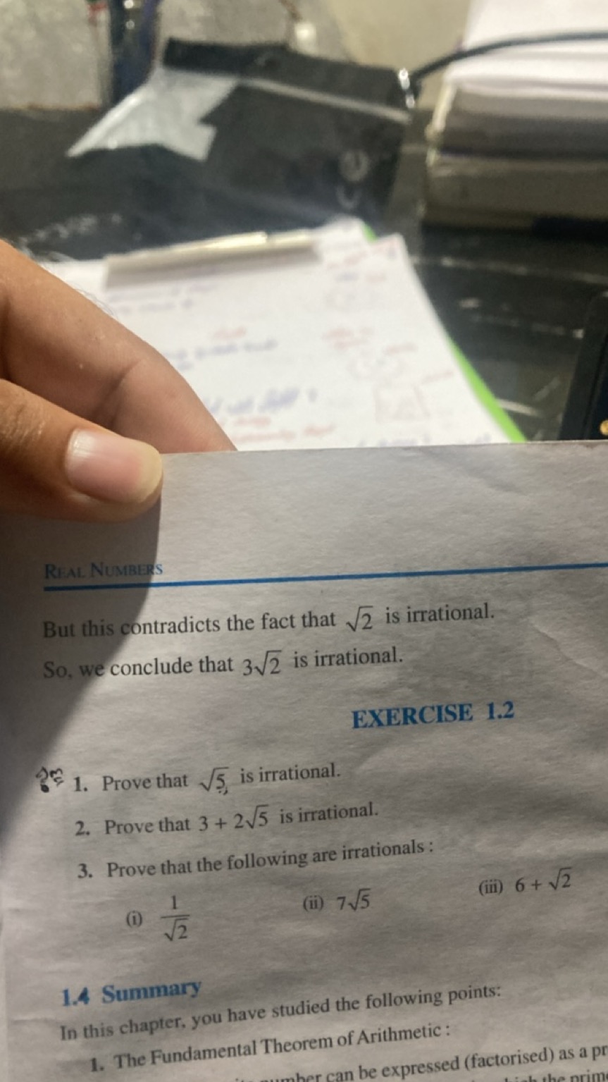 Real Numbes
But this contradicts the fact that 2​ is irrational.
So, w