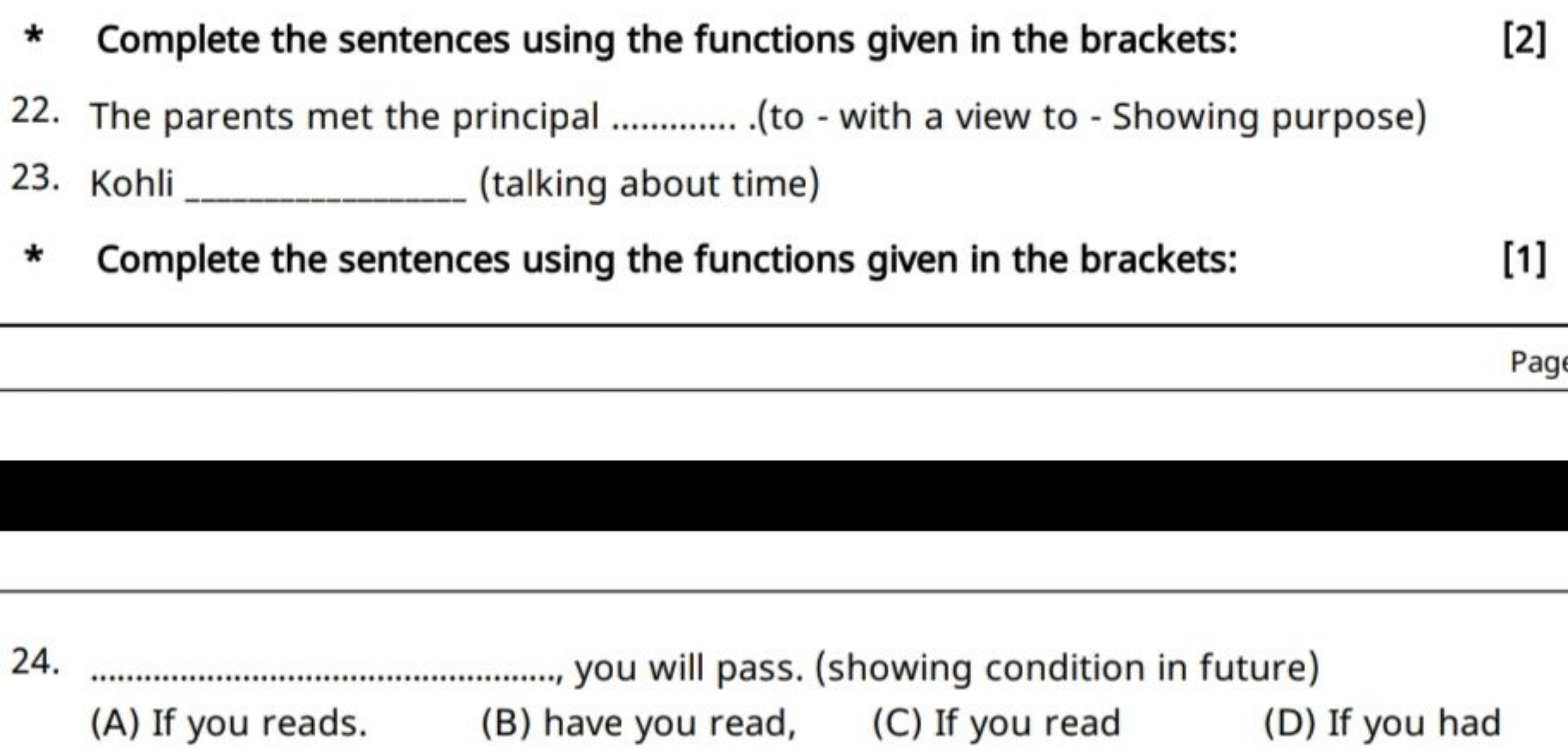 * Complete the sentences using the functions given in the brackets:
[2