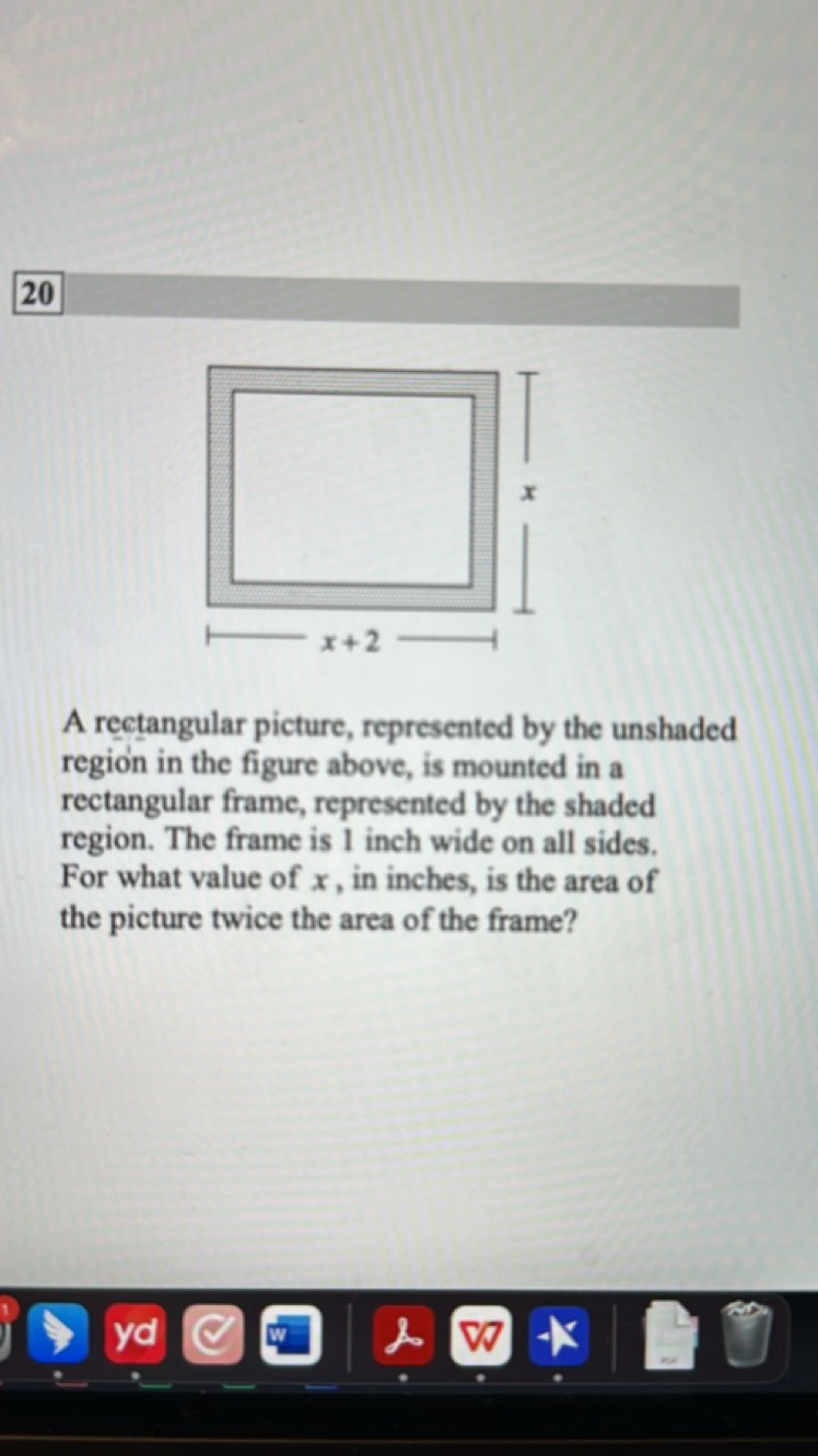 20

A rectangular picture, represented by the unshaded region in the f