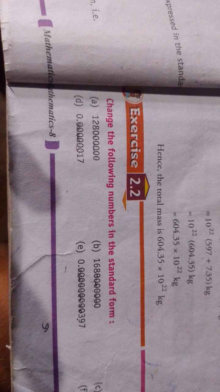 =1022(597+7.35)kg=1022(604.35)kg=604.35×1022 kg​

Hence, the total mas