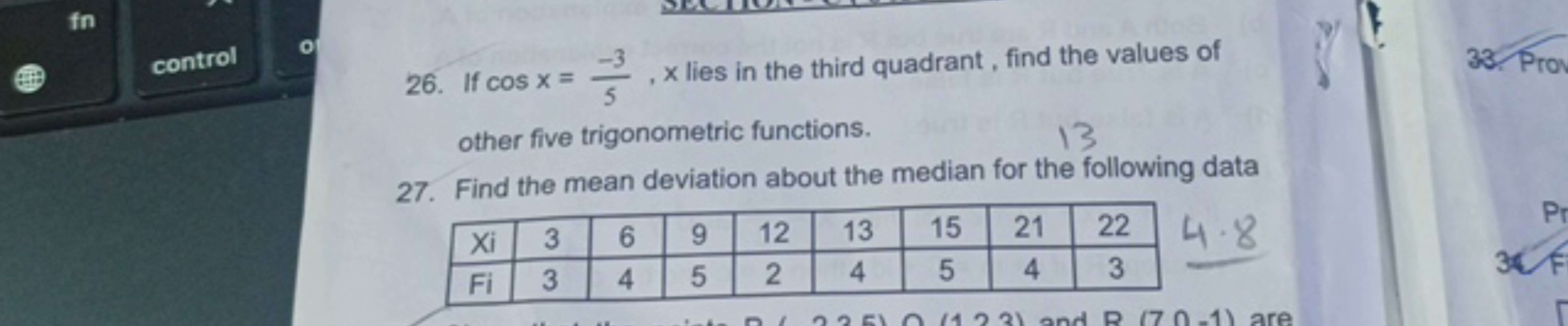 fn
control
26. If cosx=5−3​,x lies in the third quadrant, find the val