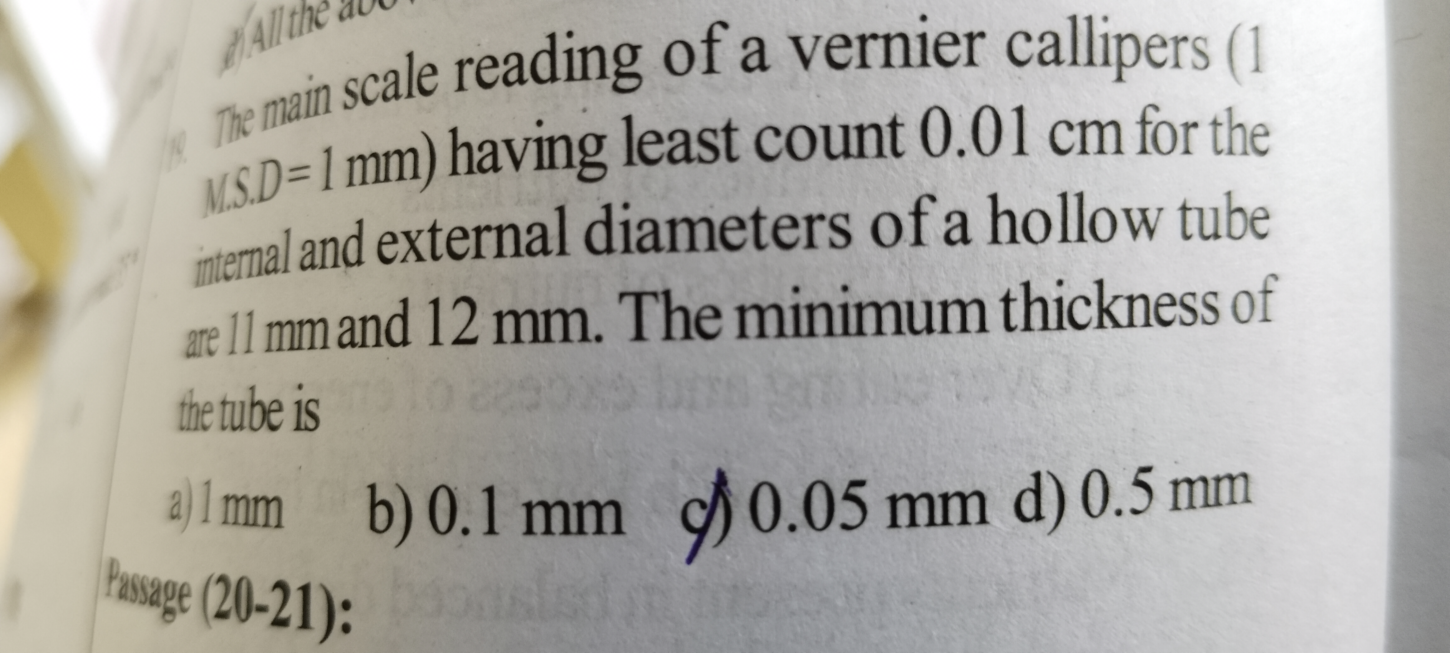 no minin scale reading of a vernier callipers (1) USSD =1 mm ) having 