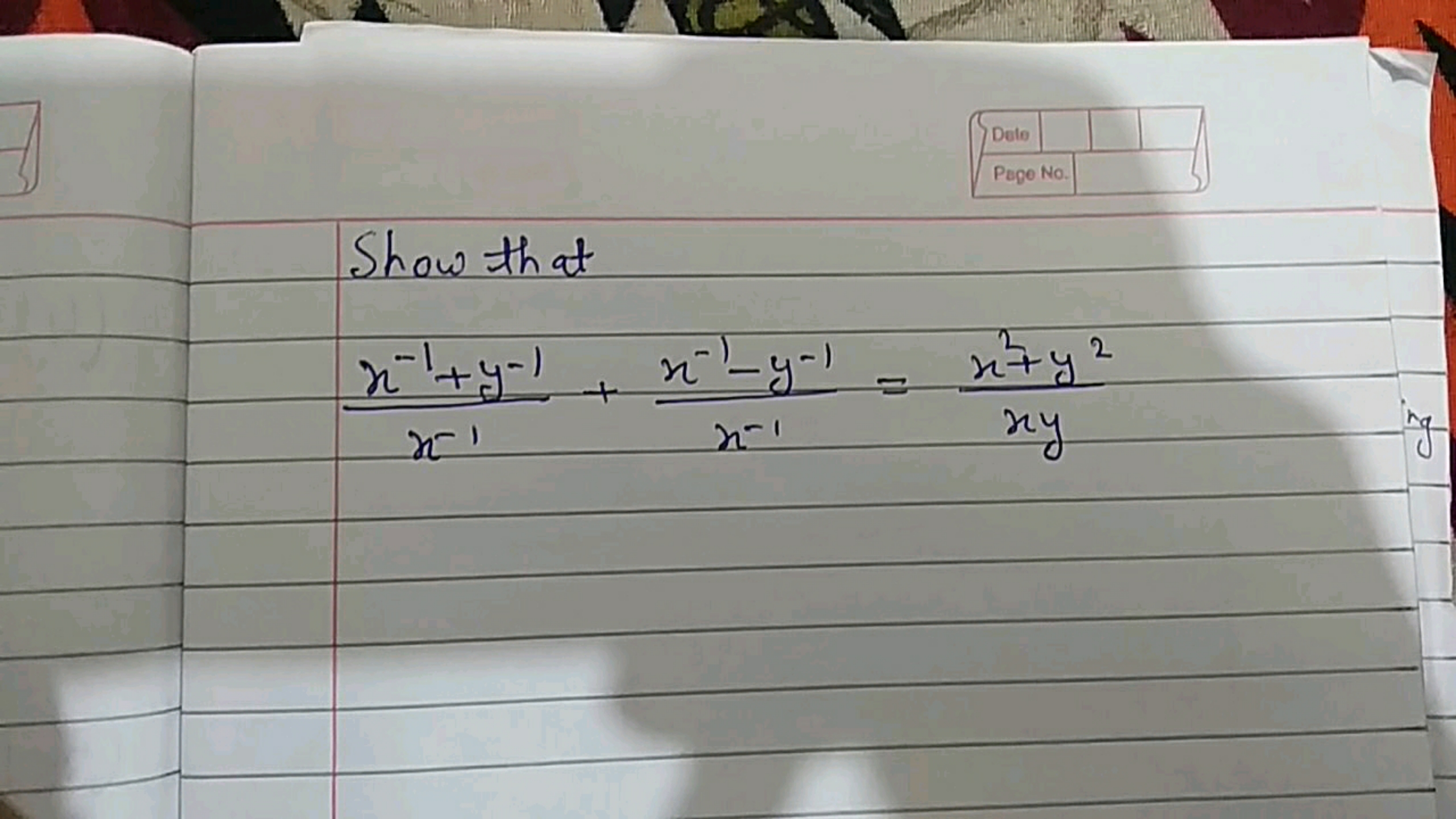 Show that
x−1x−1+y−1​+x−1x−1−y−1​=xyx2+y2​