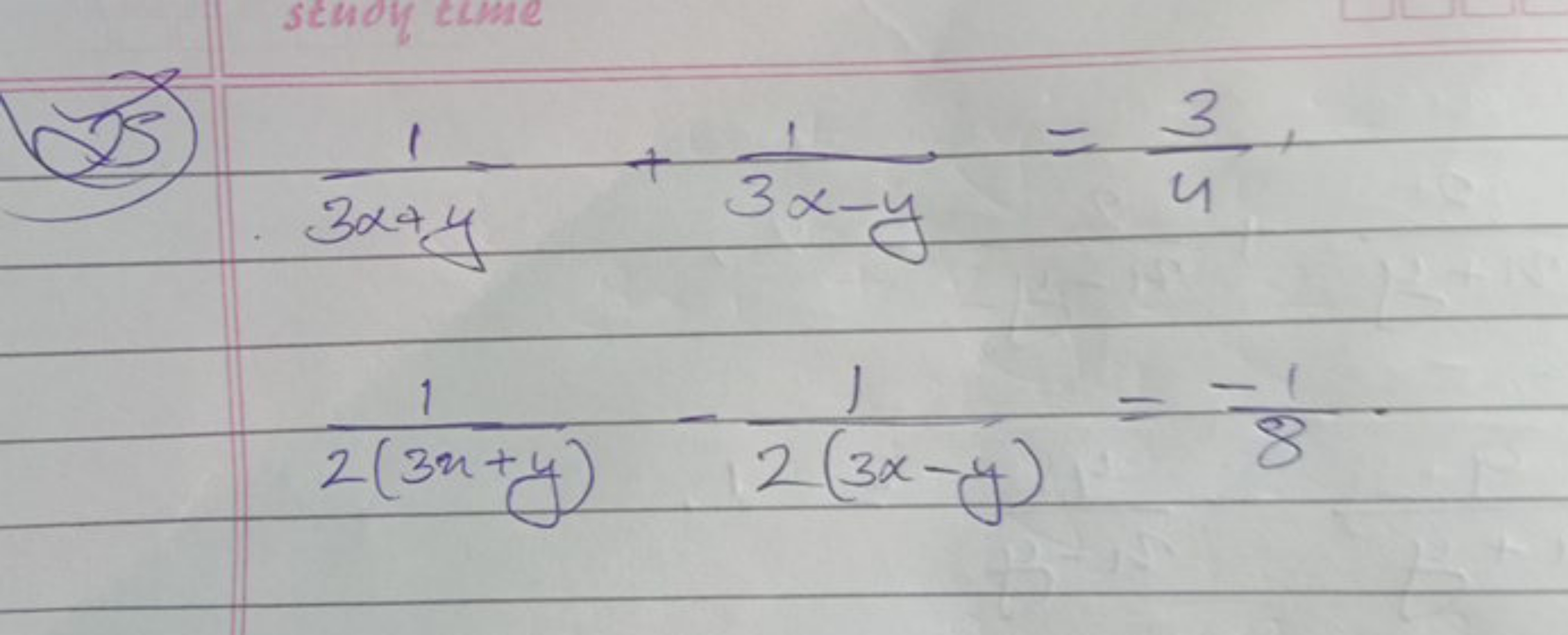 (25)
3x+y1​+3x−y1​=43​2(3x+y)1​−2(3x−y)1​=−81​​