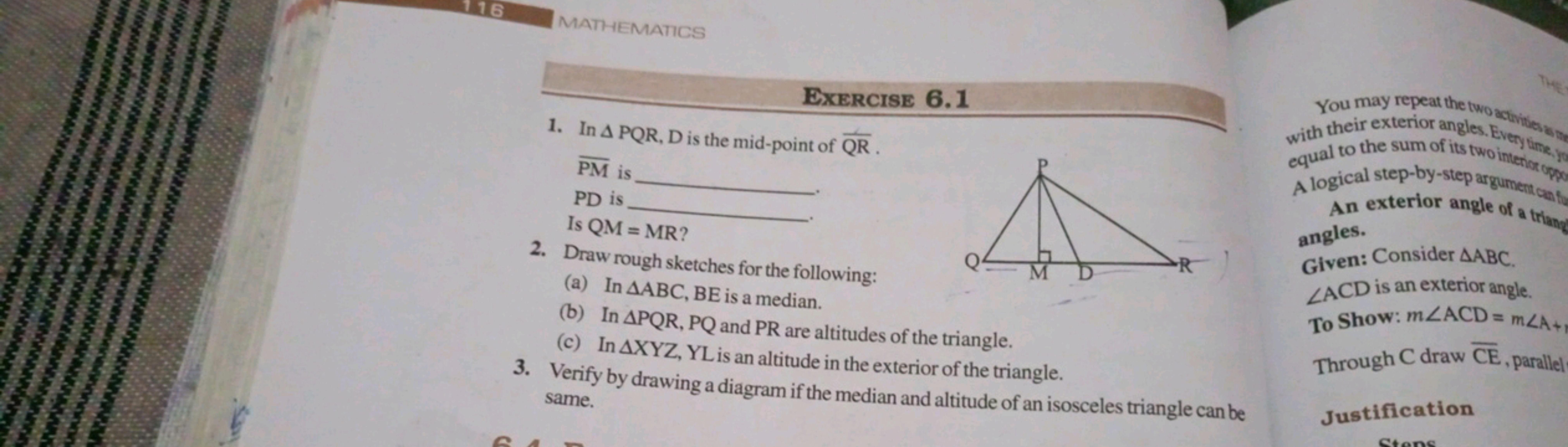 Exercise 6.1
1. In △PQR,D is the mid-point of QR​.
PM is
PD is  
Is QM