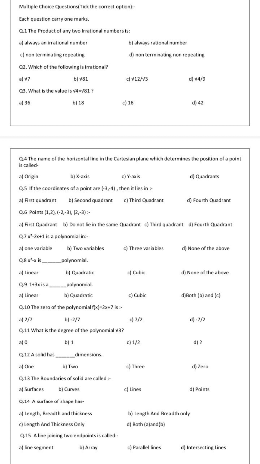 Multiple Choice Questions(Tick the correct option):-
Each question car