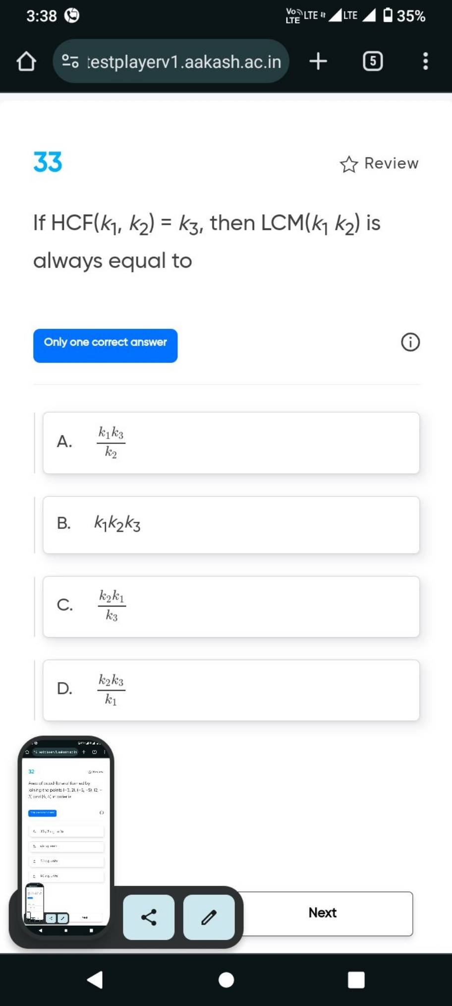 3:38
Ltte
35%
o- testplayerv1.aakash.ac.in
5
33
Review

If HCF(k1​,k2​