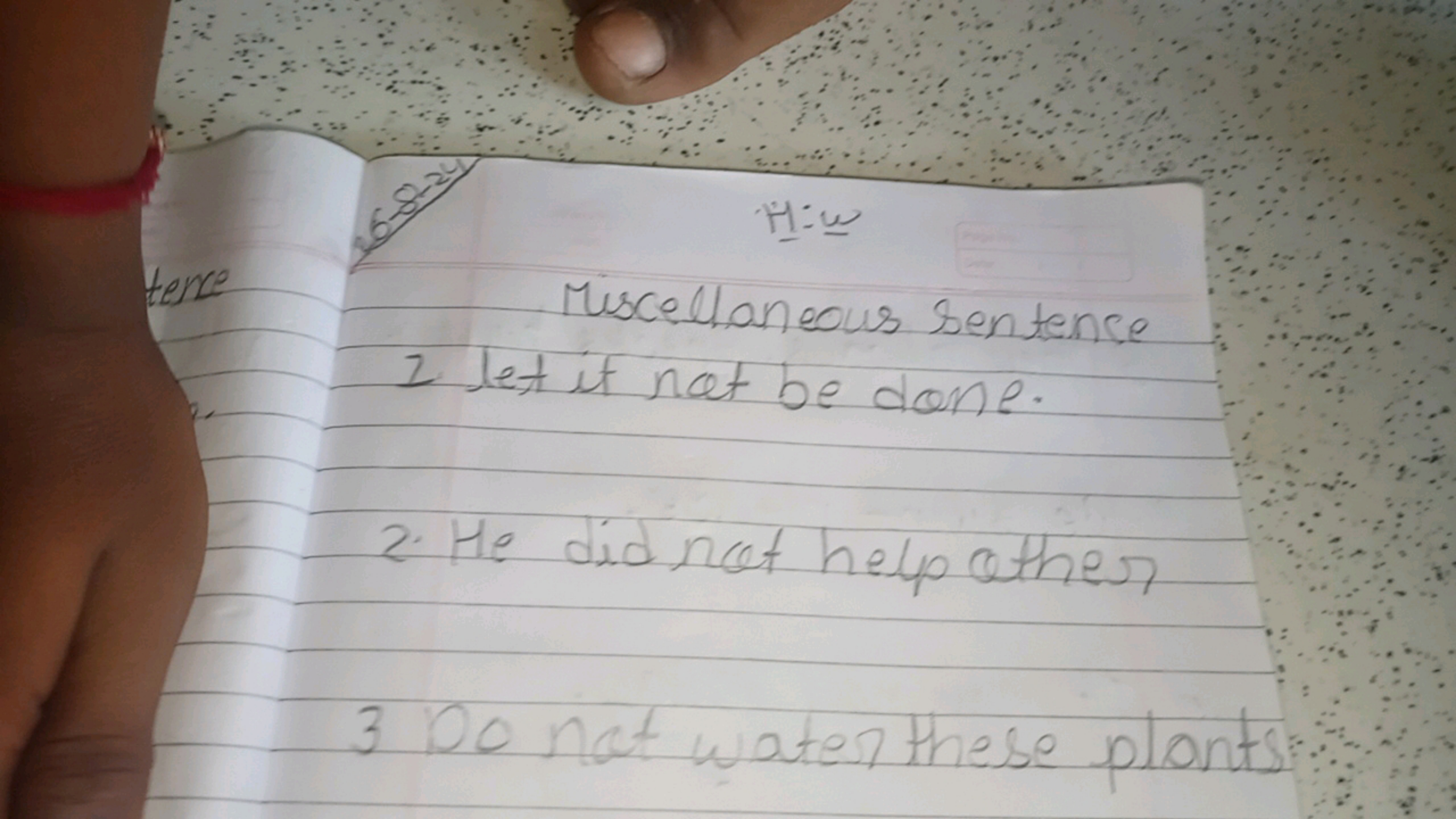 Hew
Miscellaneous sentence
1 let it nat be dane.
2. He did not help ot