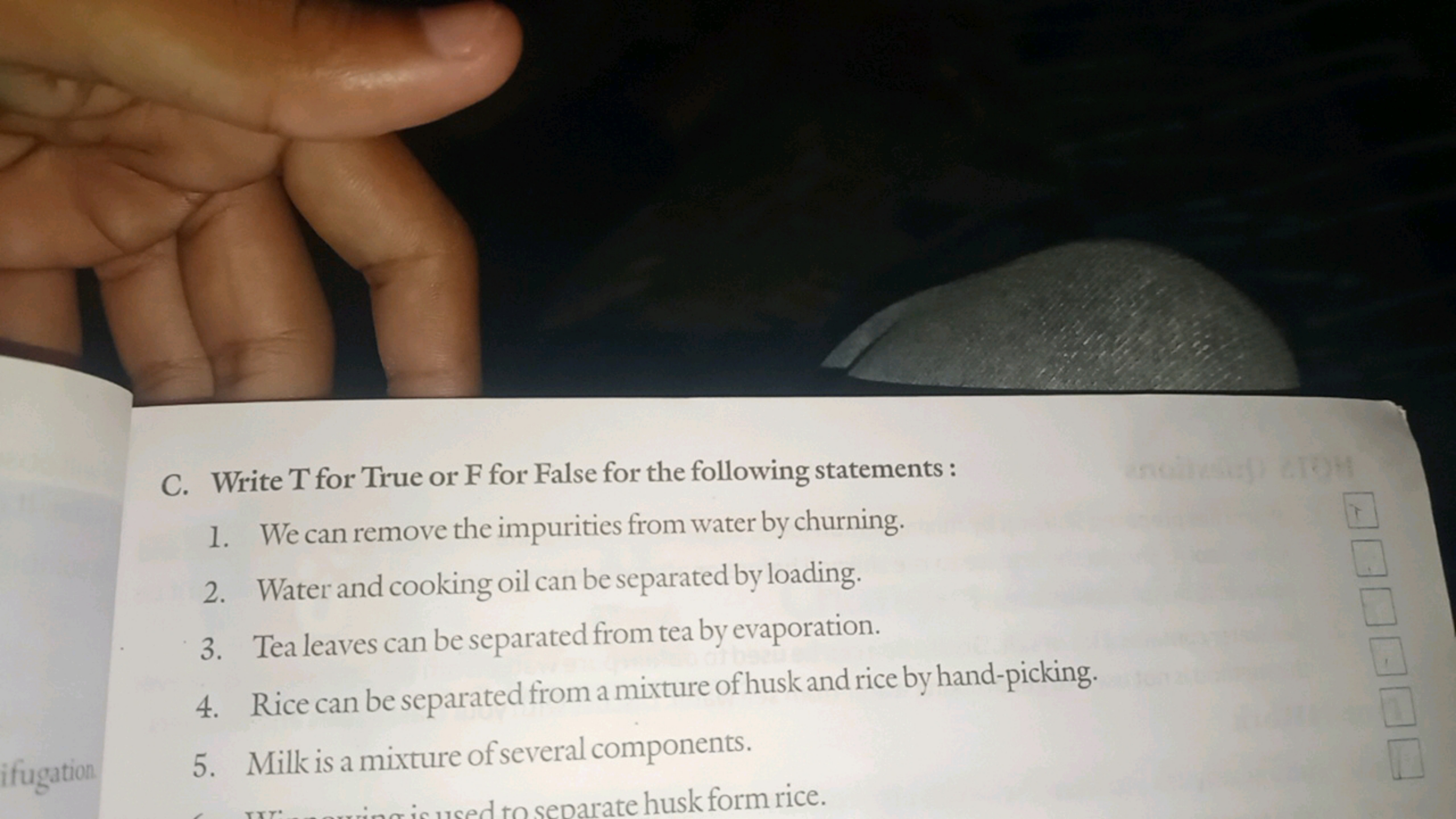 ifugation
C. Write T for True or F for False for the following stateme