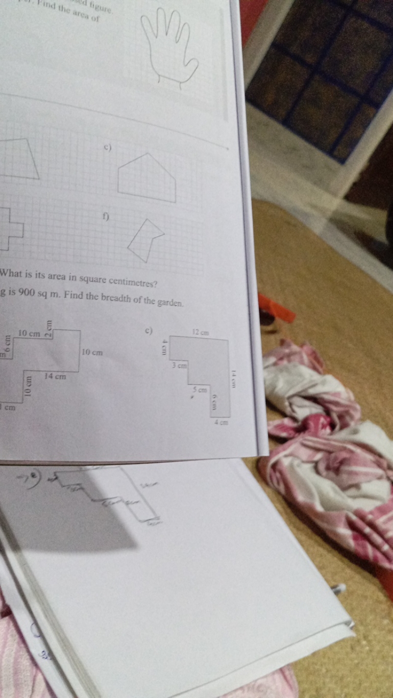 figure.
ind the area of
c)
f)
What is its area in square centimetres?
