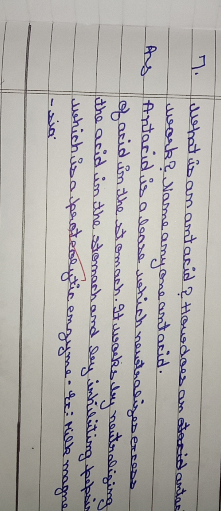 7. What is an ant acid? Housdoes an eterid antiar work? Name any one a