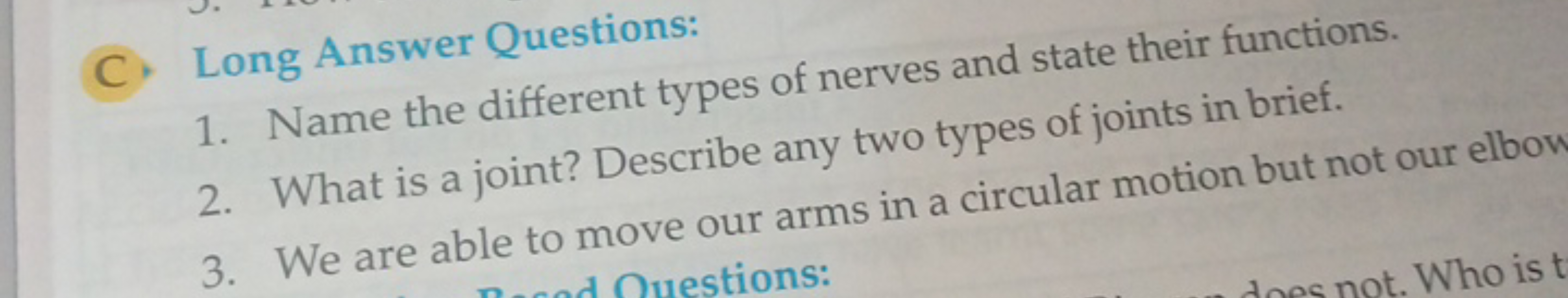 C. Long Answer Questions:
1. Name the different types of nerves and st