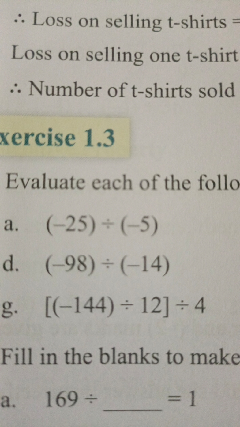 ∴ Loss on selling t-shirts =
Loss on selling one t-shirt
∴ Number of t