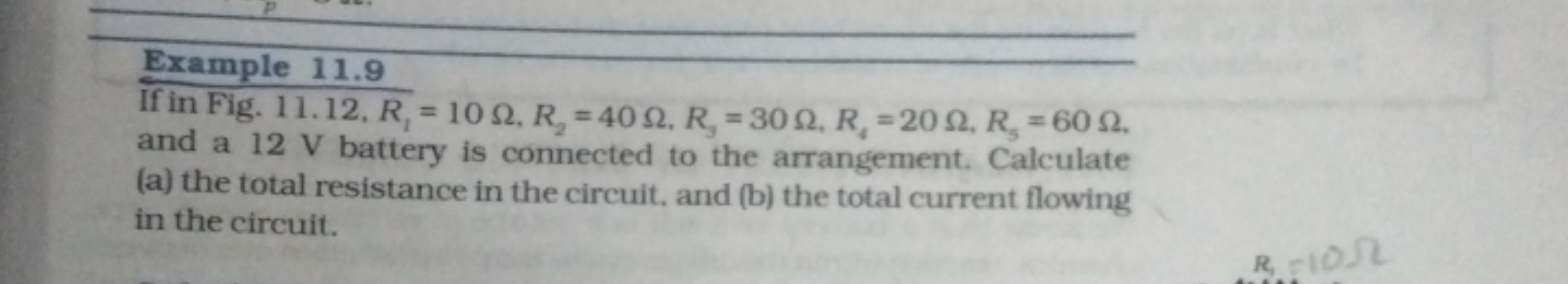 Example 11.9
If in Fig. 11.12, Rt​=10Ω,R2​=40Ω,Rs​=30Ω,R4​=20Ω,Rs​=60Ω