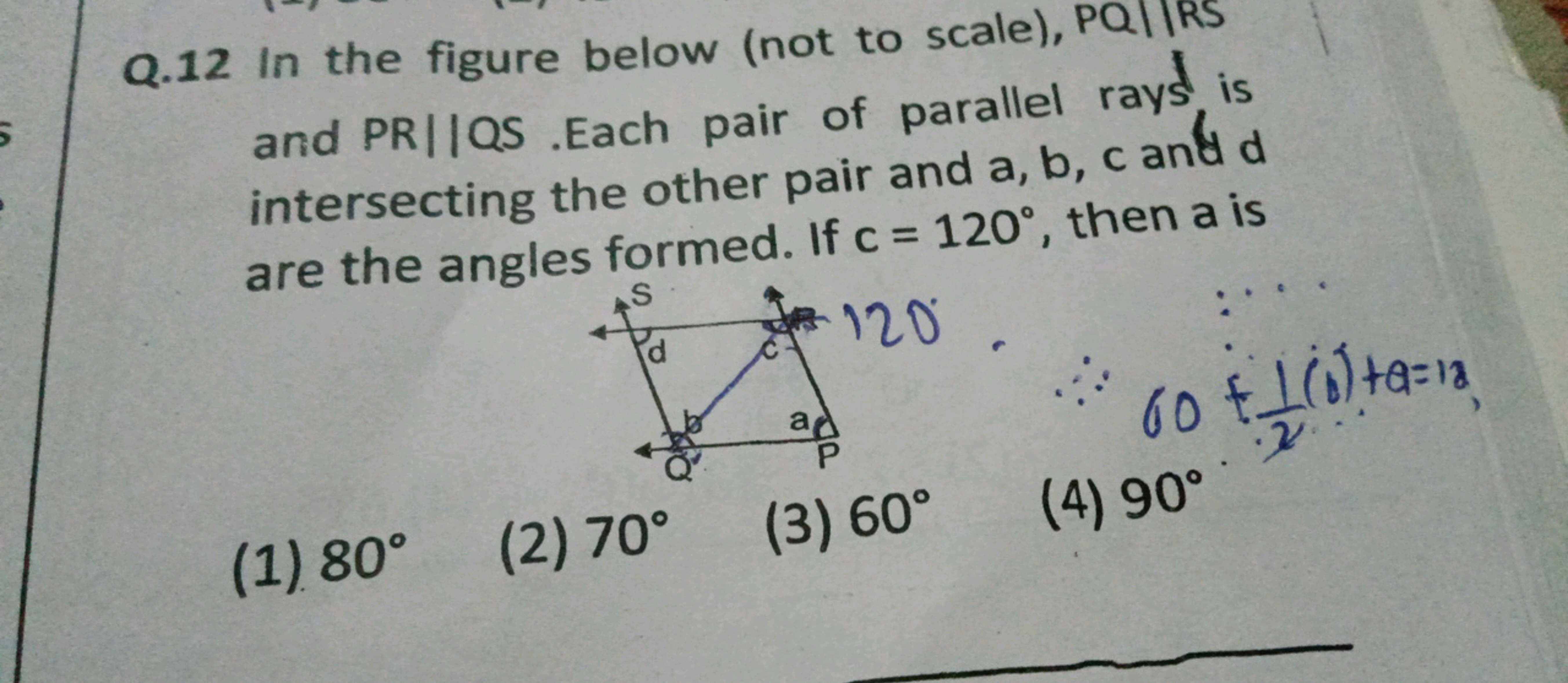 Q. 12 In the figure below (not to scale), PQ|IRS and PR\|QS . Each pai