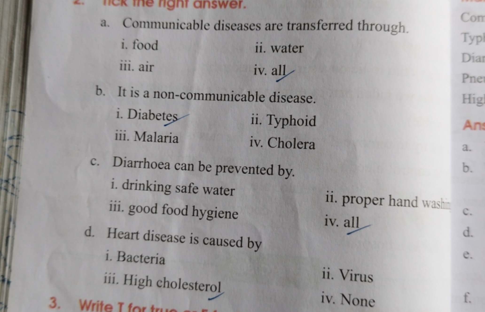 a. Communicable diseases are transferred through.
i. food
ii. water
ii