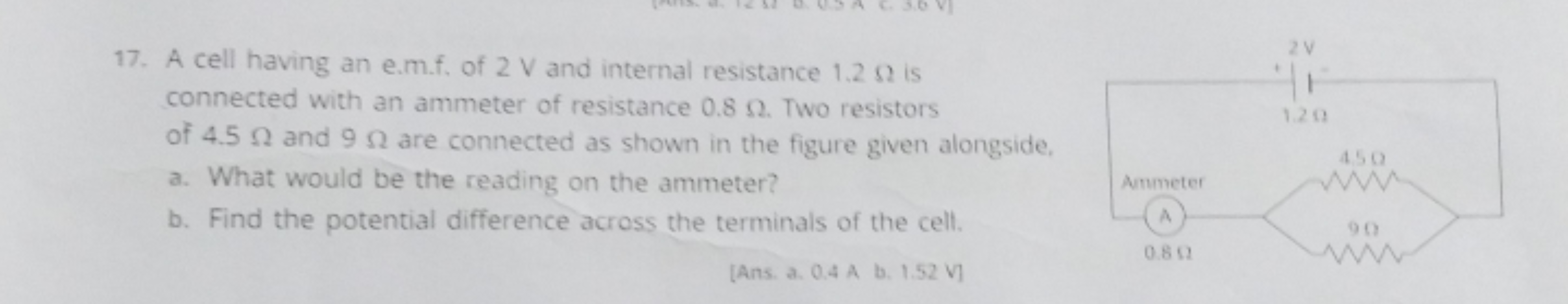 17. A cell having an e.m.f. of 2 V and internal resistance 1.2Ω is con