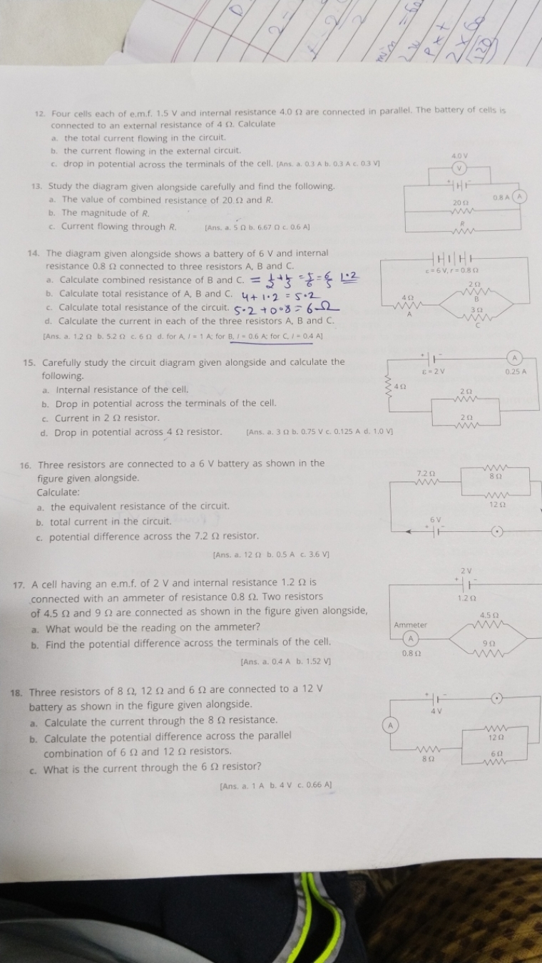 12. Four cells each of e.m.f. 1.5 V and internal resistance 4.0Ω are c