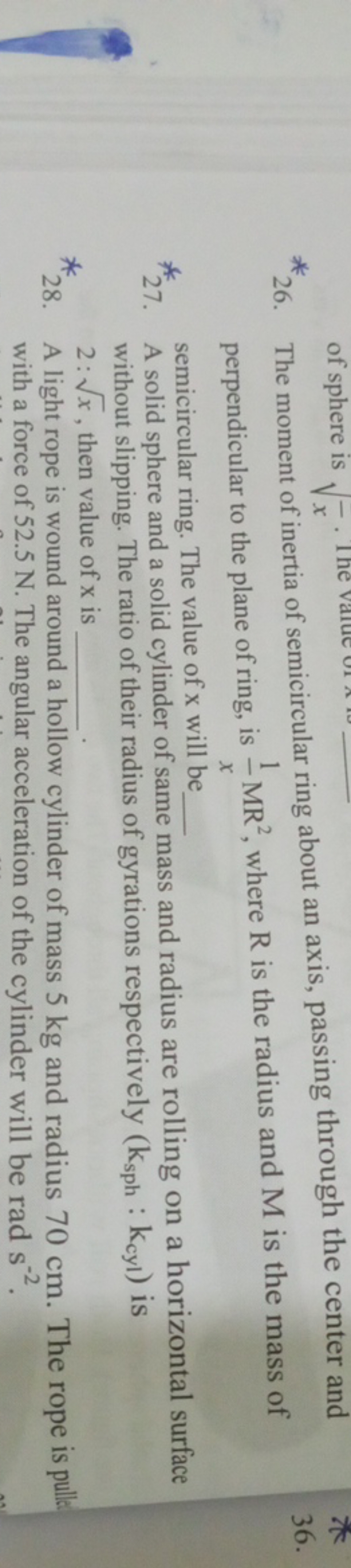 26. The moment of inertia of semicircular ring about an axis, passing 