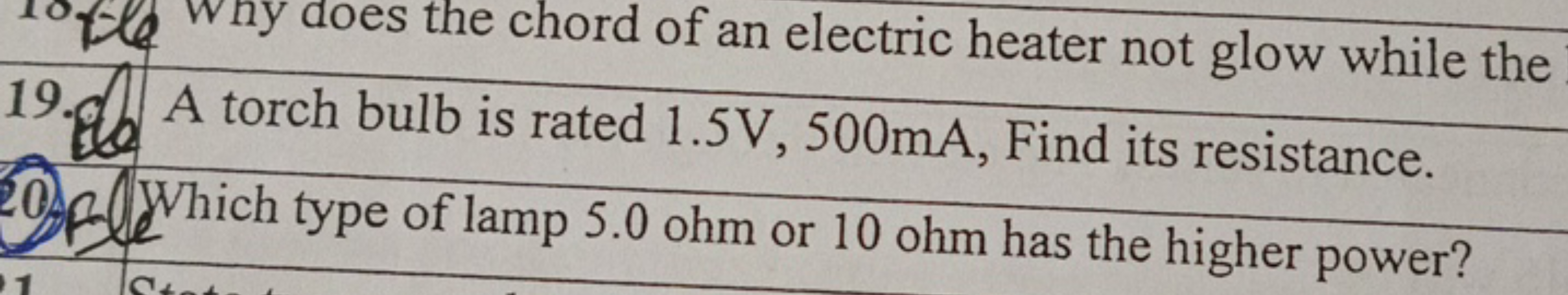 why does the chord of an electric heater not glow while the A torch bu