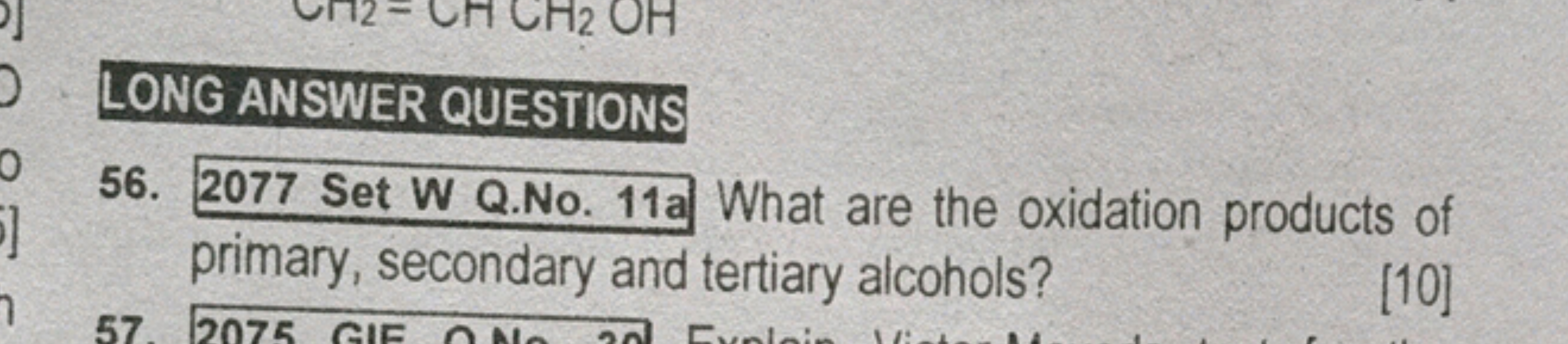 LONG ANSWER QUESTIONS
56. 2077 Set W Q.No. 11a What are the oxidation 