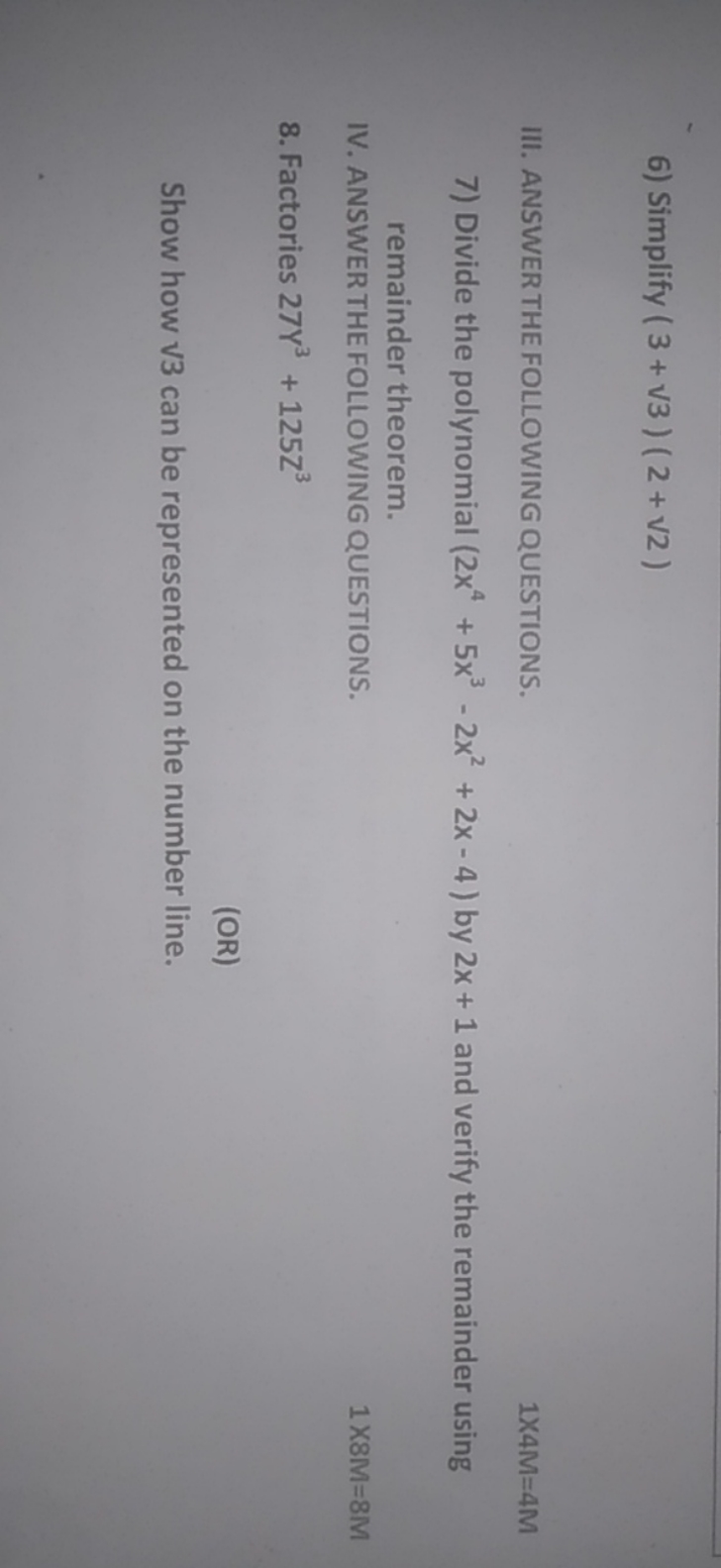 6) Simplify (3+​3)(2+​2)
III. ANSWER THE FOLLOWING QUESTIONS.
1×4M=4M
