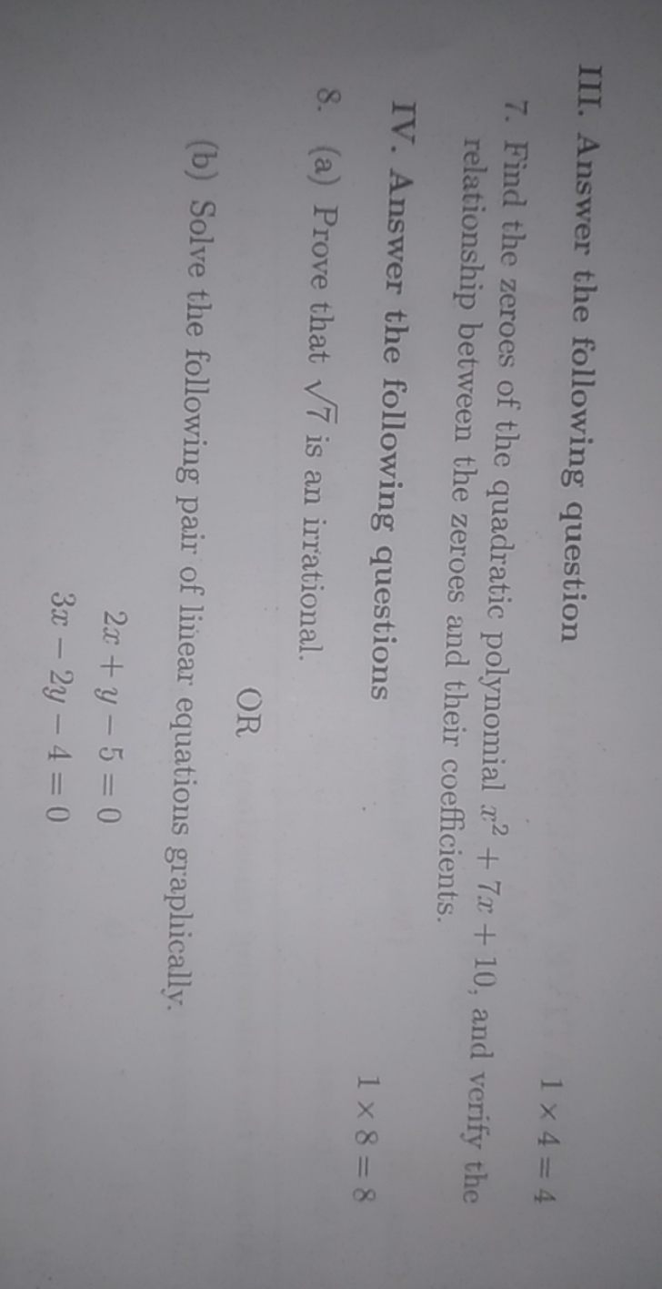 III. Answer the following question
1×4=4
7. Find the zeroes of the qua