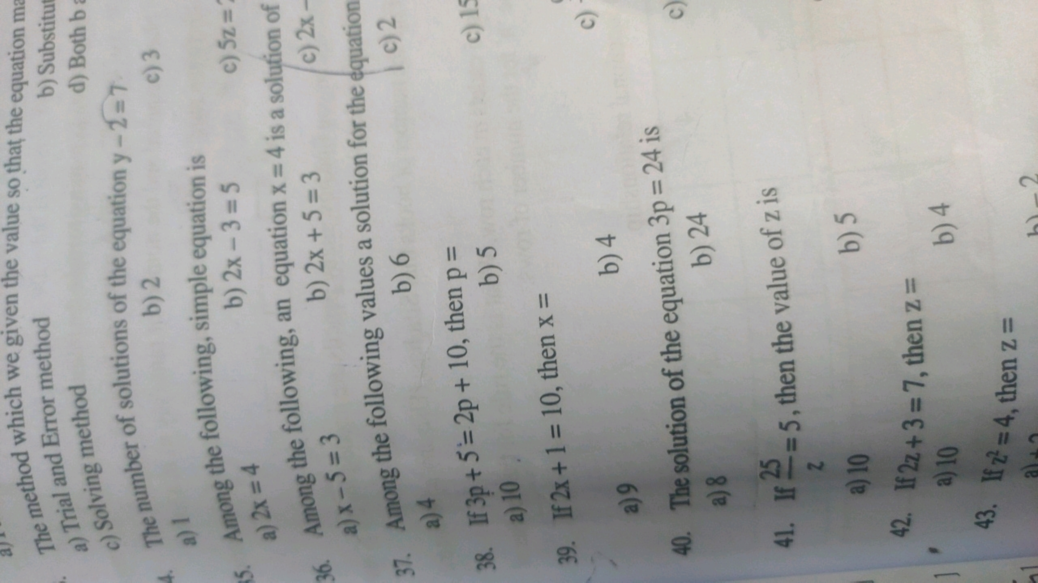 The method which we given the value so that the equation m
a) Trial an