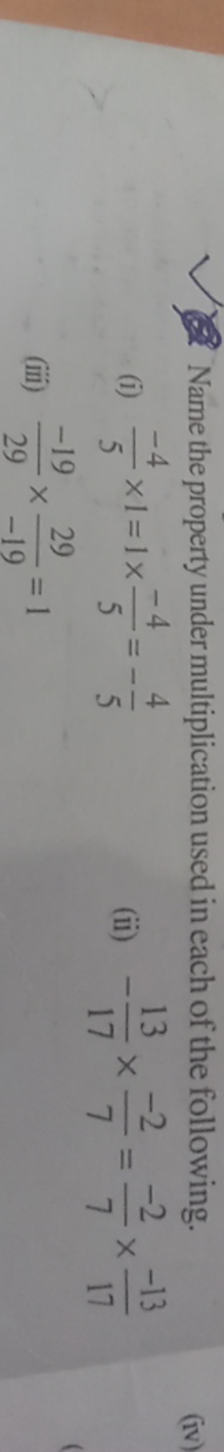 Name the property under multiplication used in each of the following.
