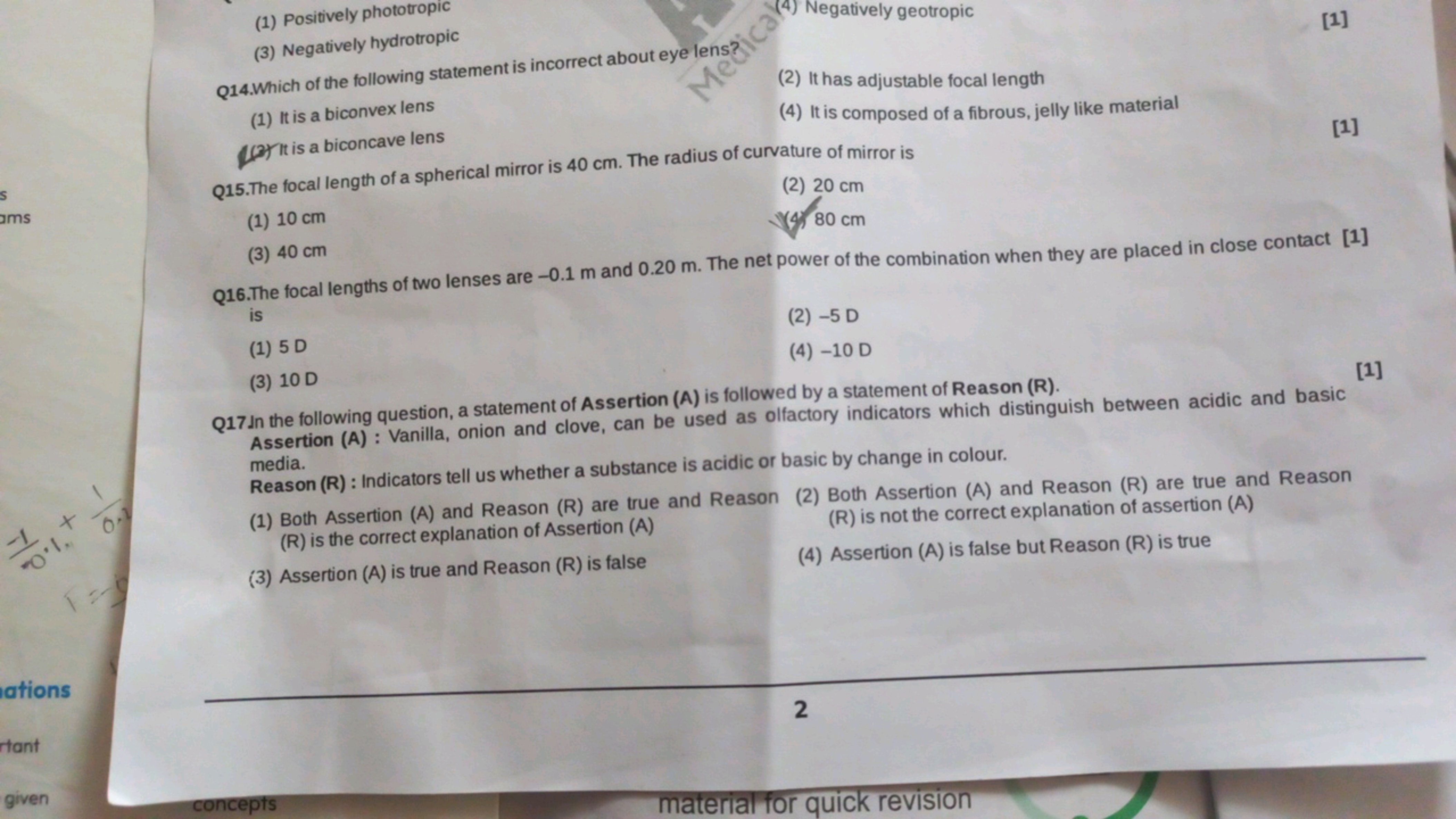 (1) Positively phototropic
(4) Negatively geotropic
(3) Negatively hyd