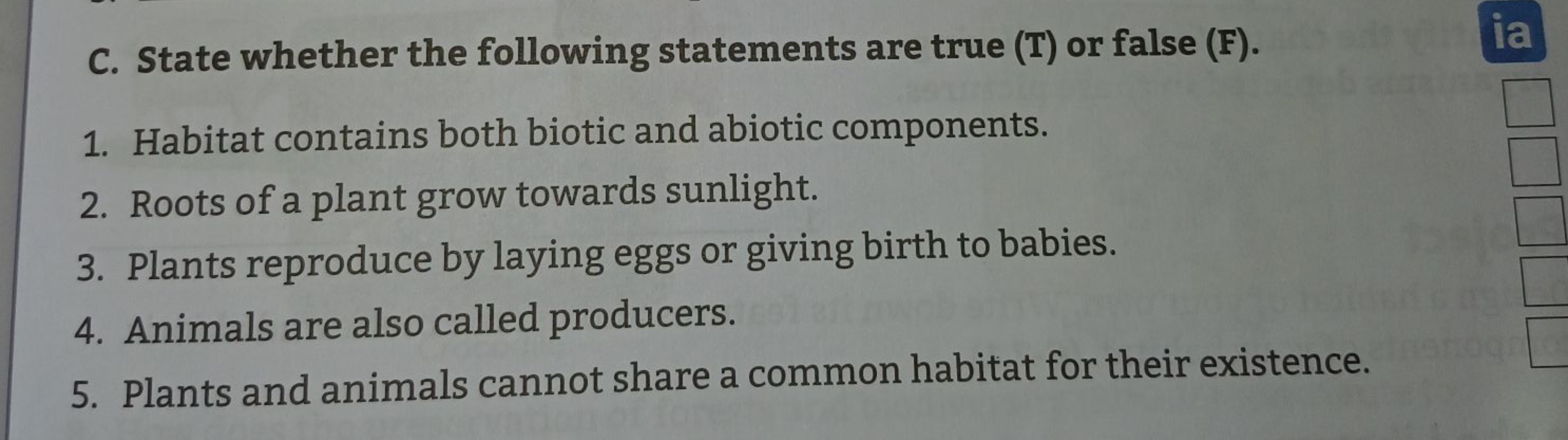 C. State whether the following statements are true (T) or false (F).
1