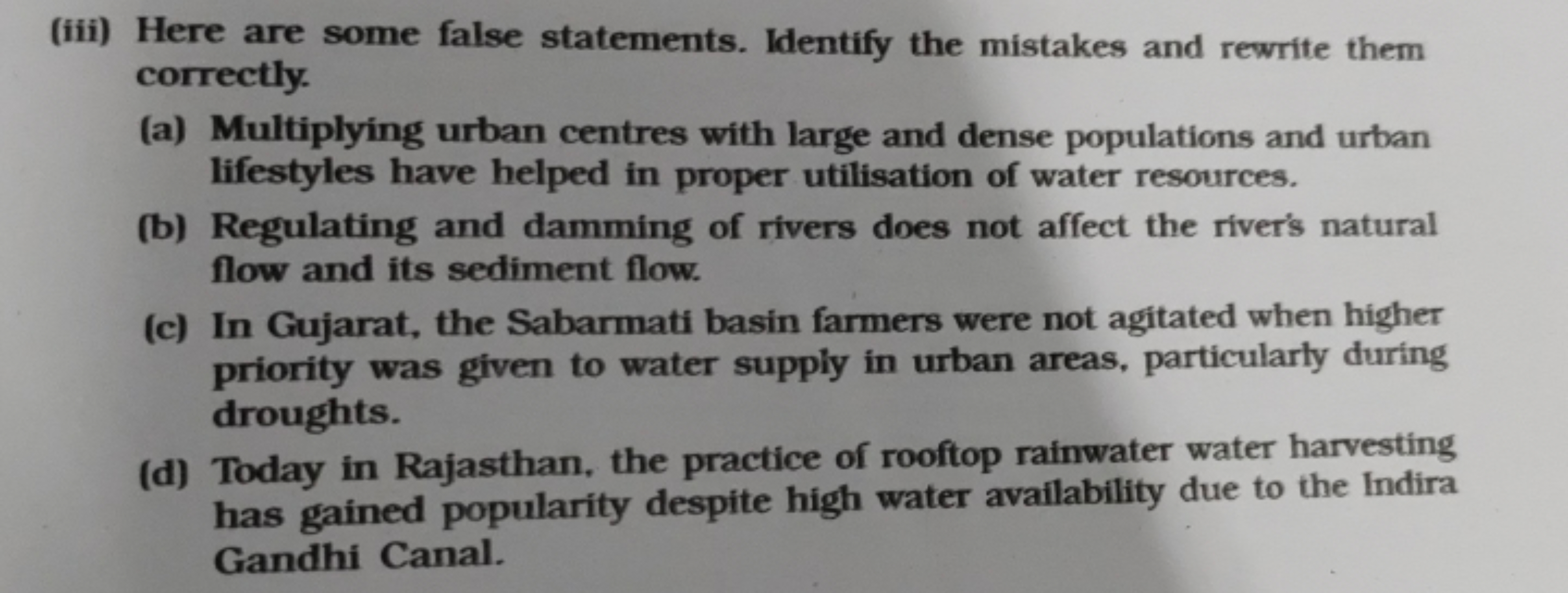 (iii) Here are some false statements. Identify the mistakes and rewrit