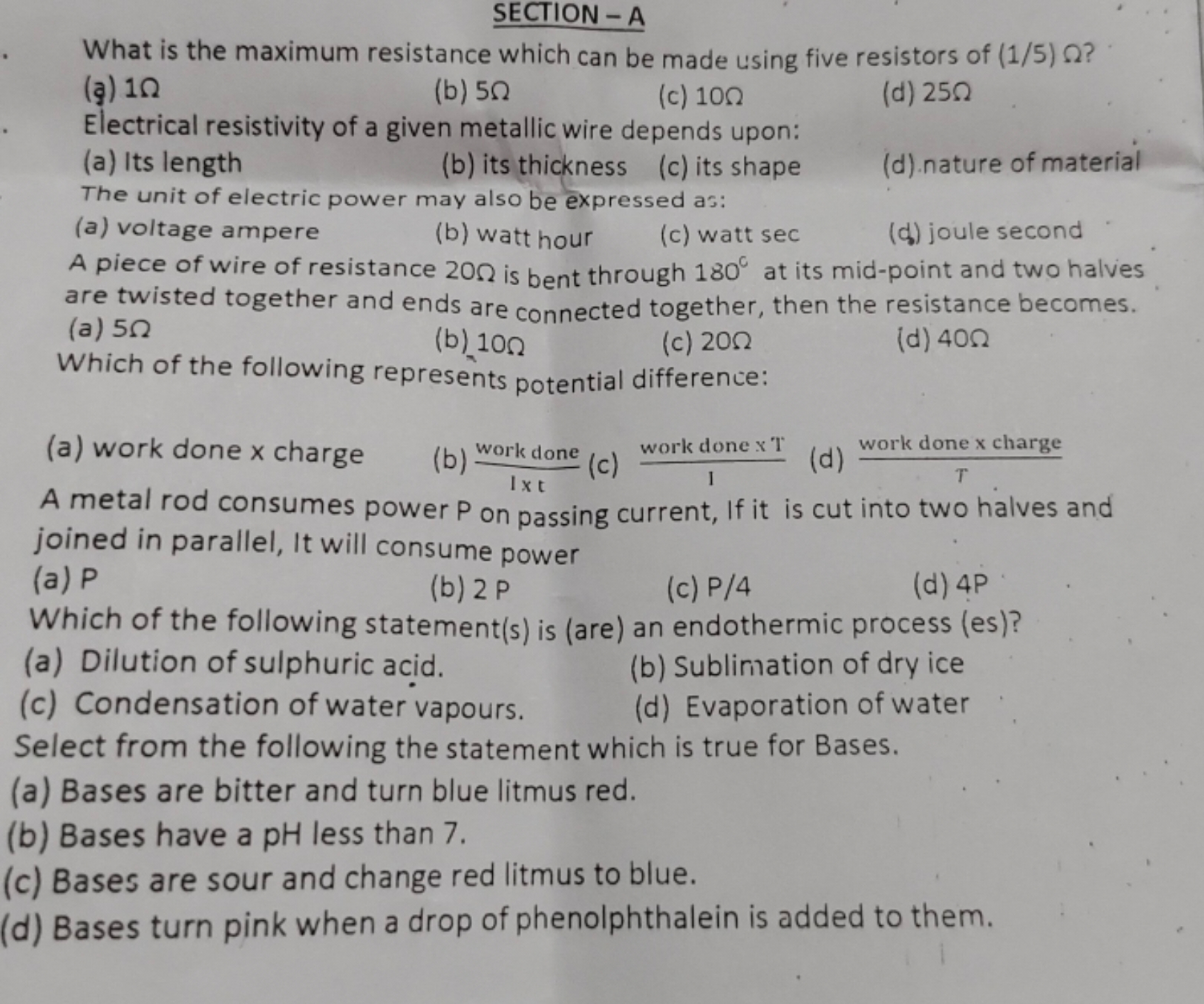 SECTION - A
What is the maximum resistance which can be made using fiv