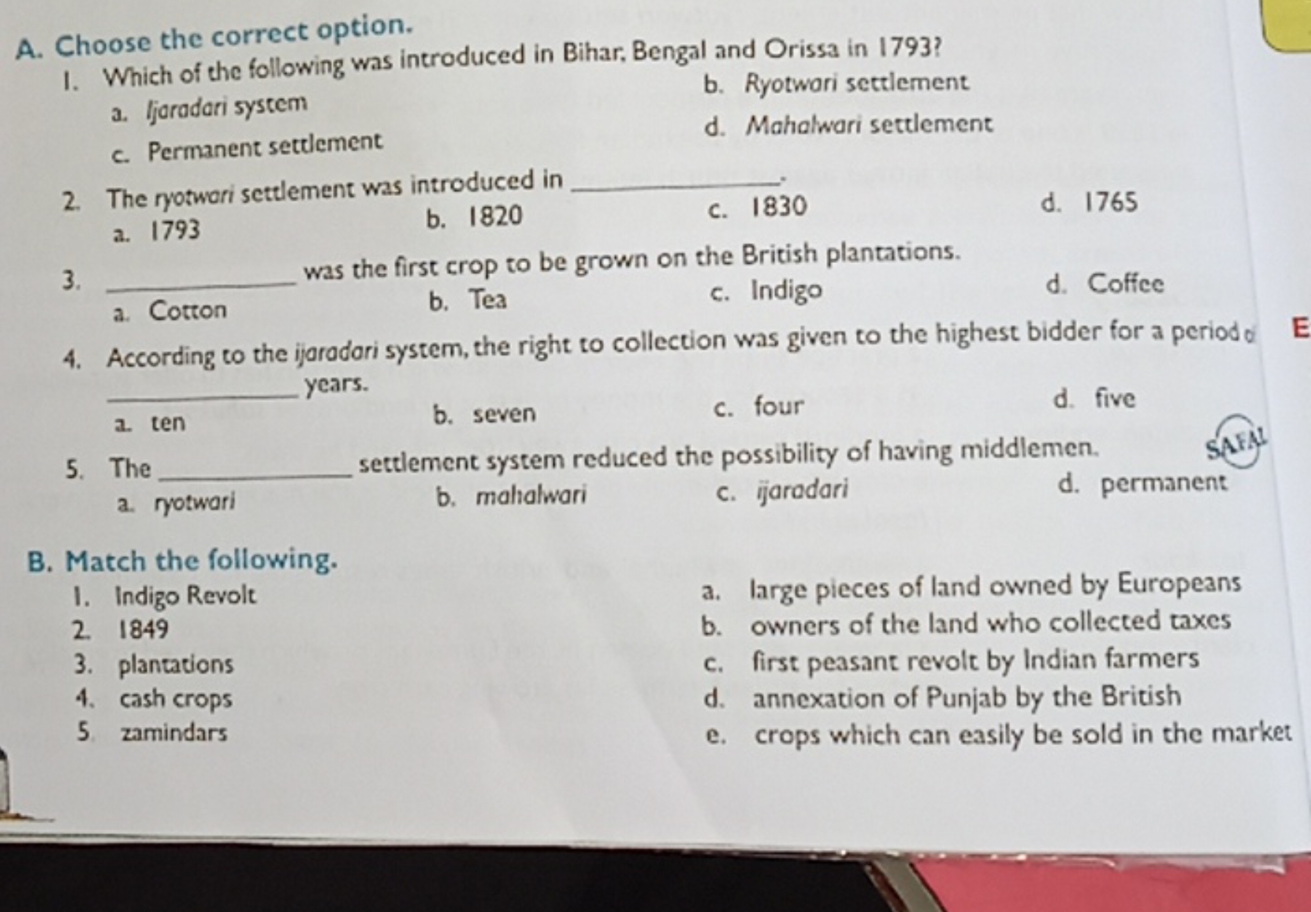 A. Choose the correct option.
I. Which of the following was introduced