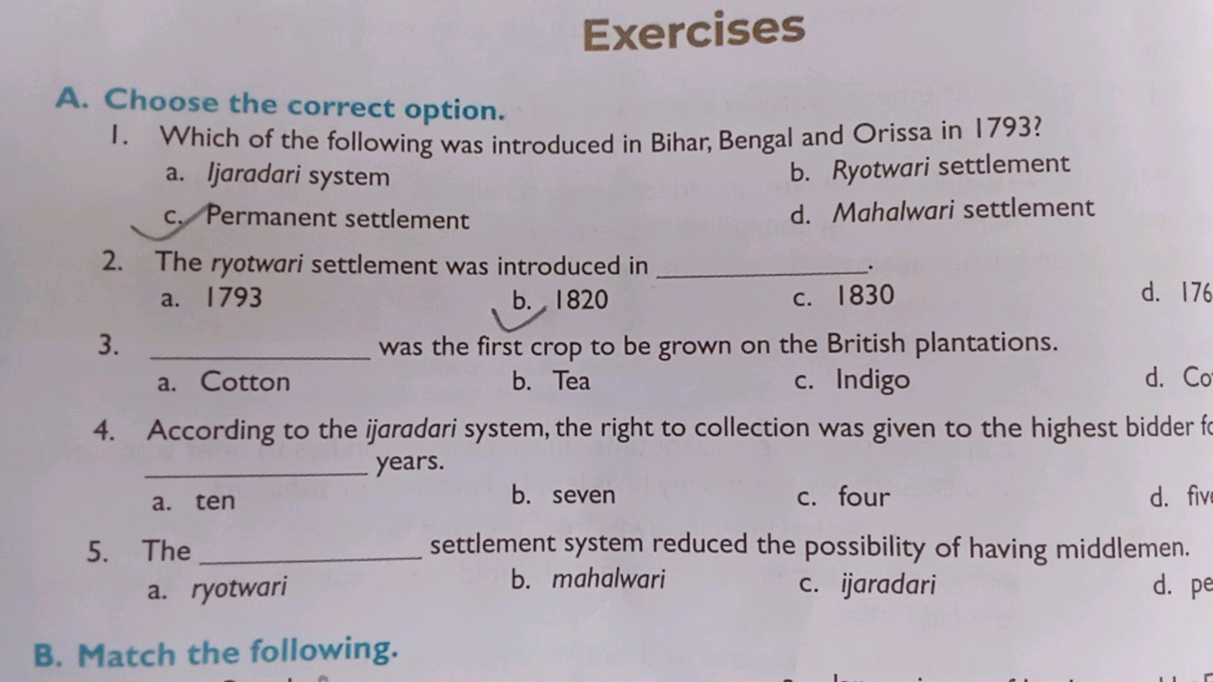 A. Choose the correct option.
Exercises
1. Which of the following was 