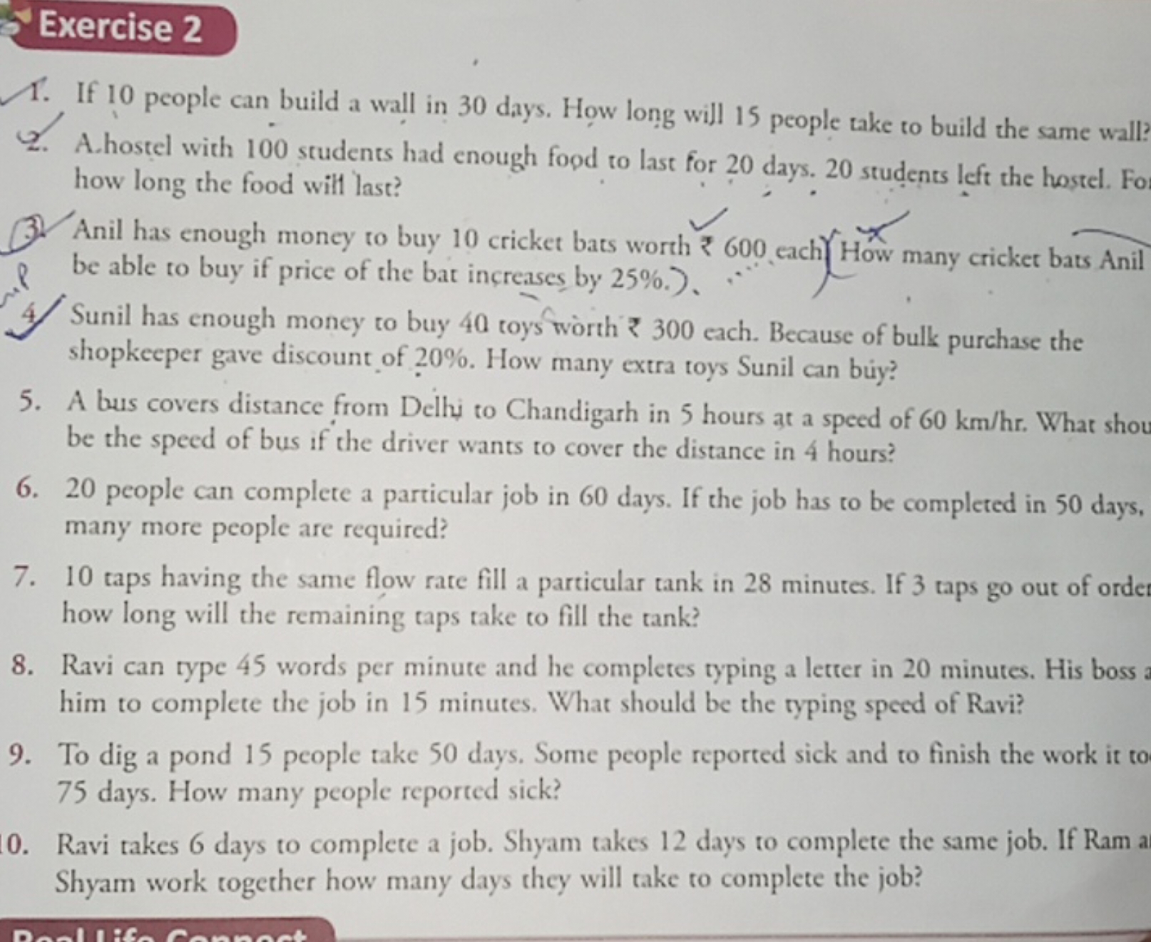 Exercise 2
1. If 10 people can build a wall in 30 days. How long will 