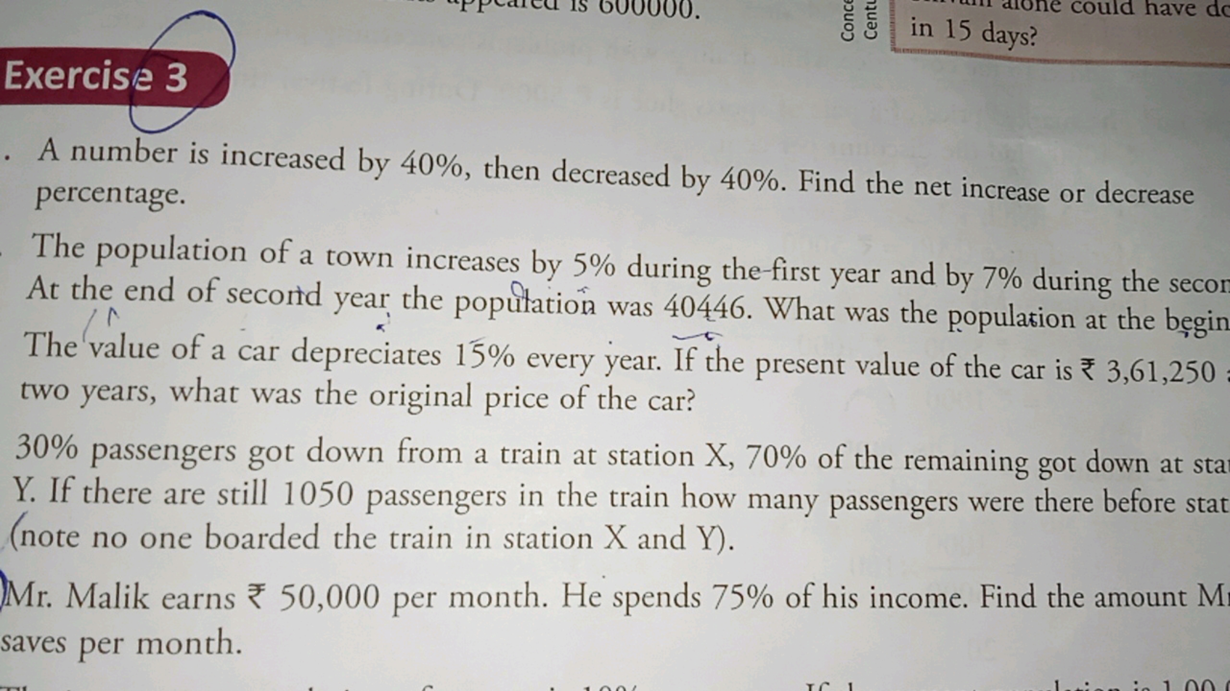 could have do
in 15 days?
Exercise 3
. A number is increased by 40%, t