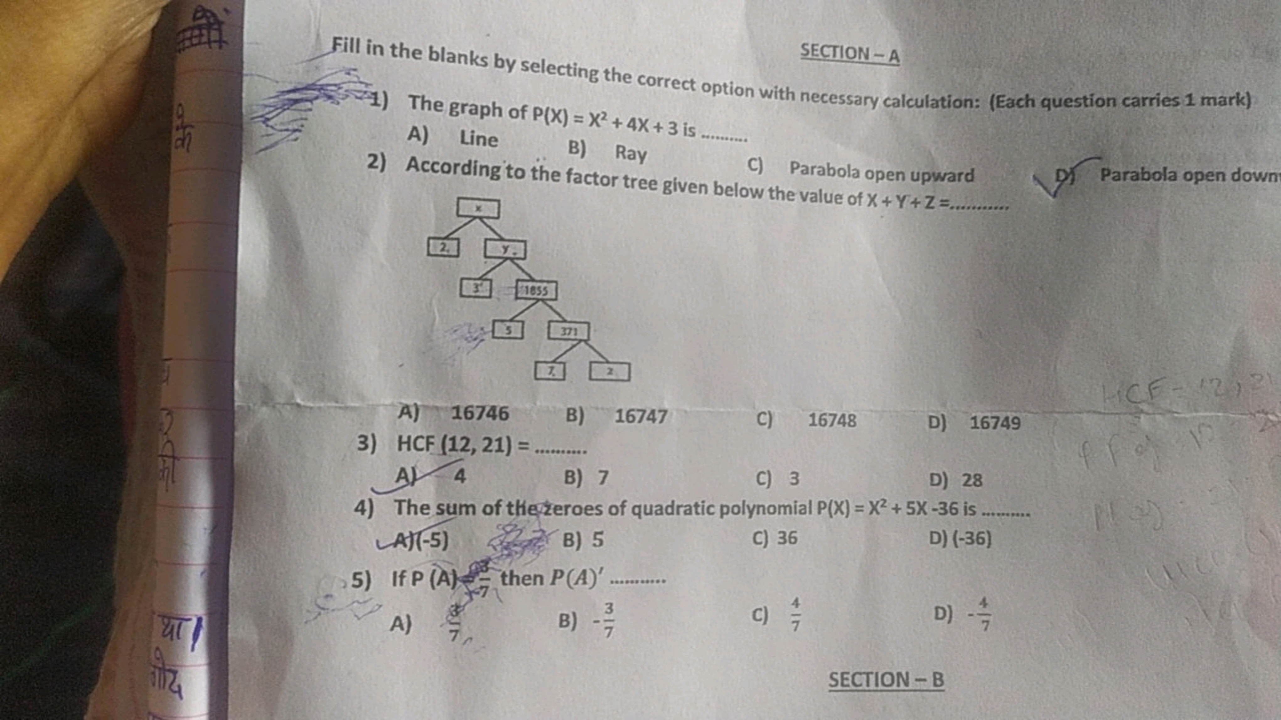 3457
SECTION-A
Fill in the blanks by selecting the correct option with