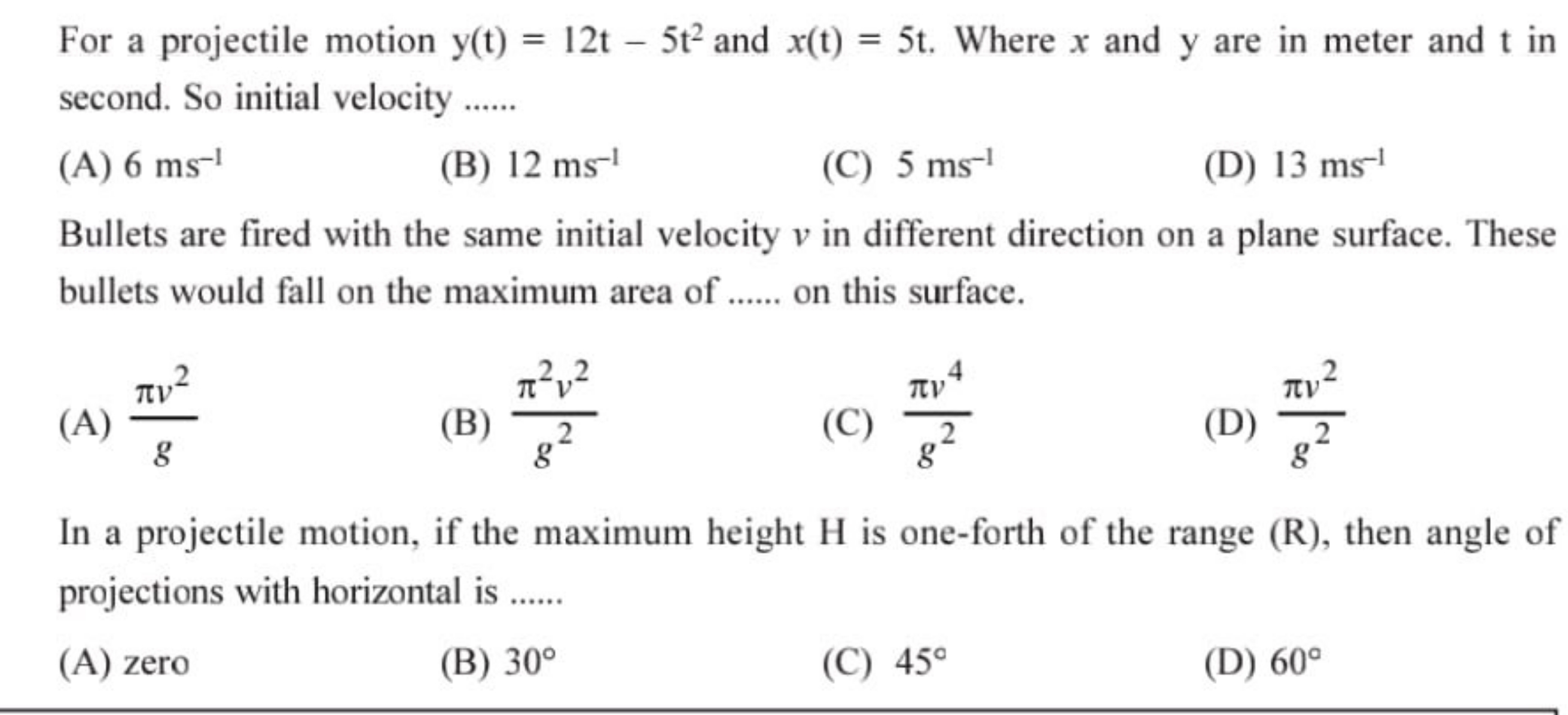 For a projectile motion y(t)=12t−5t2 and x(t)=5t. Where x and y are in