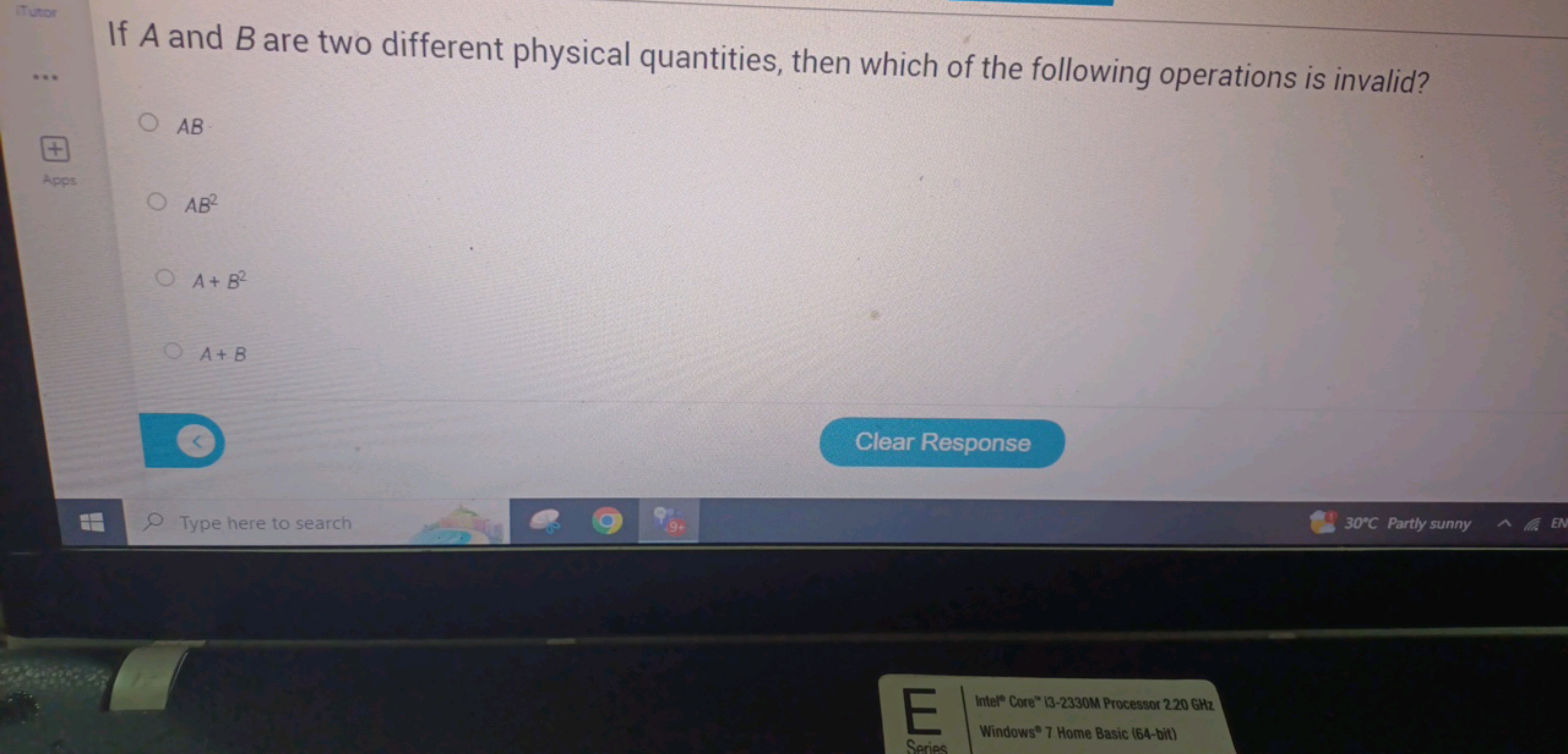 ITutor
If A and B are two different physical quantities, then which of