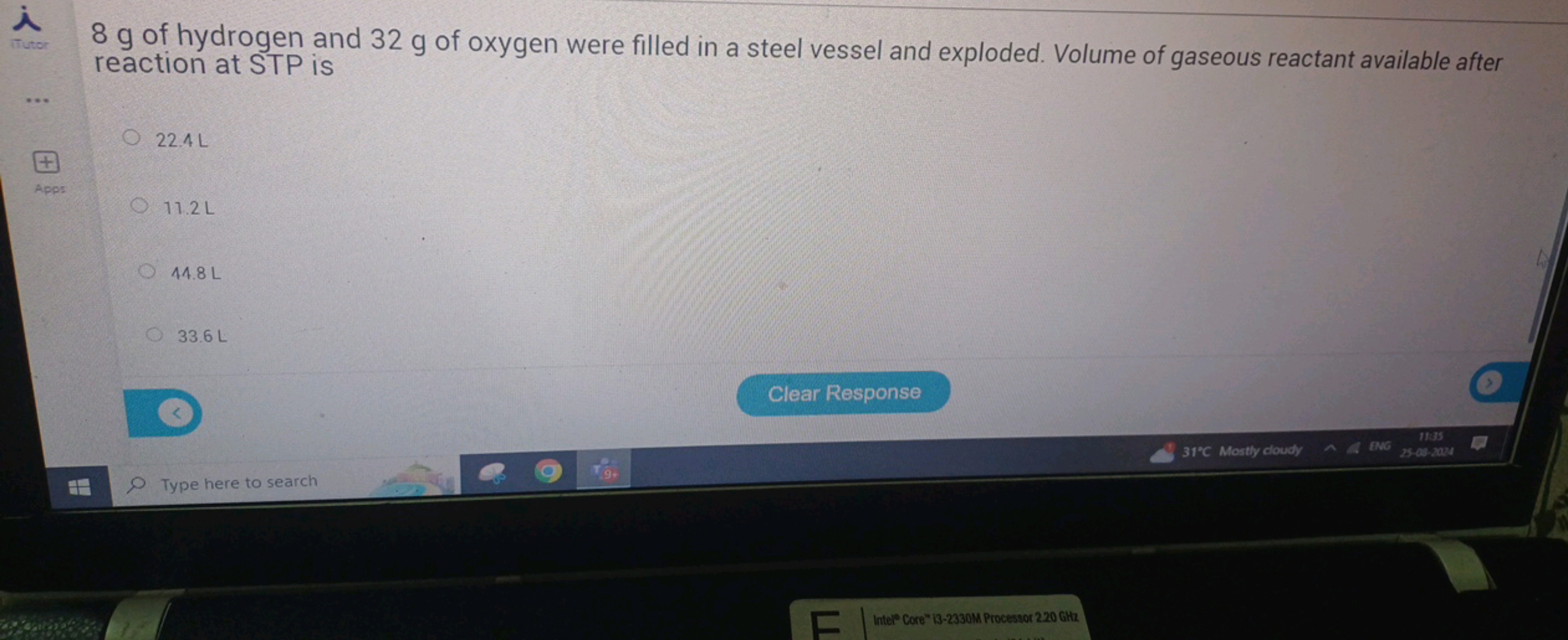 itutor
8 g of hydrogen and 32 g of oxygen were filled in a steel vesse