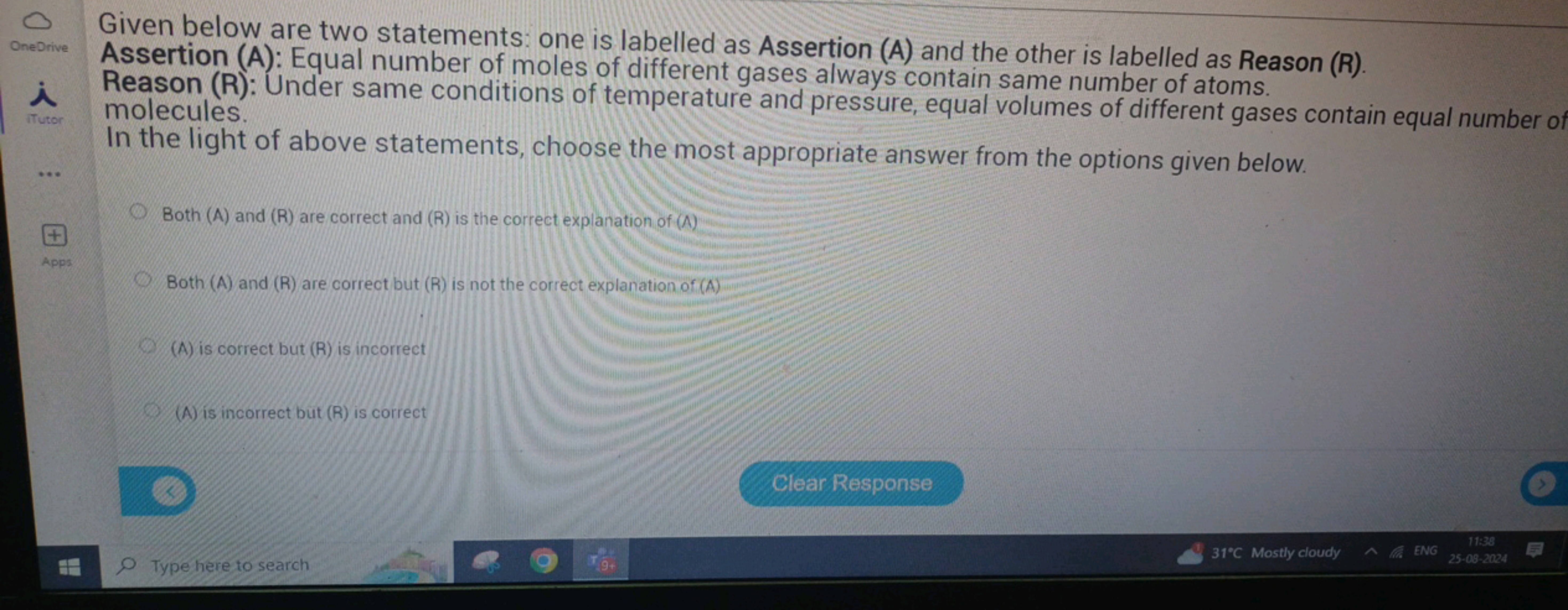 Given below are two statements: one is labelled as Assertion (A) and t