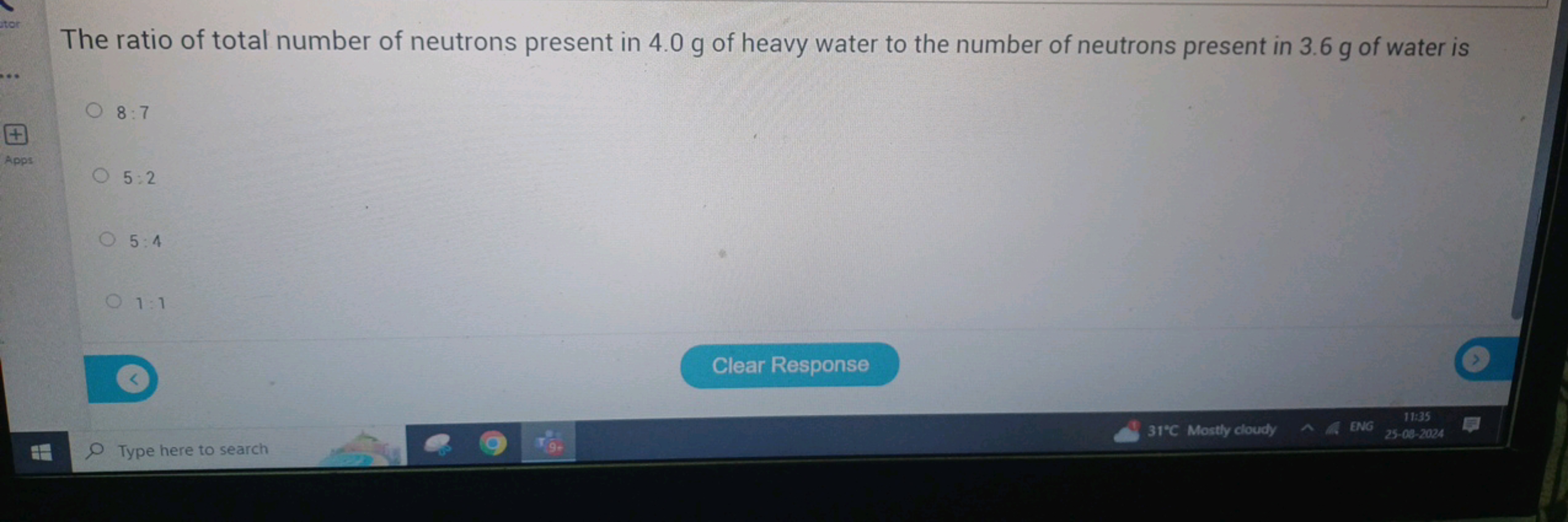 The ratio of total number of neutrons present in 4.0 g of heavy water 