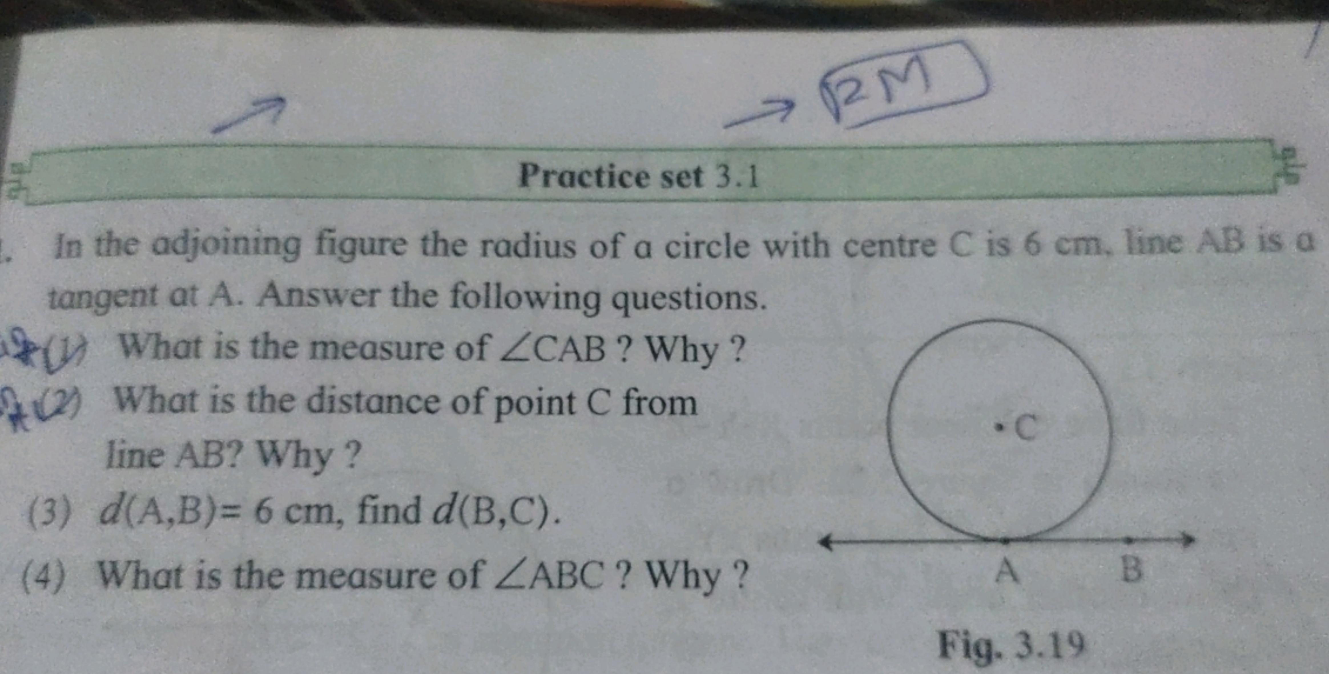 \%7
Practice set 3.1
In the adjoining figure the radius of a circle wi