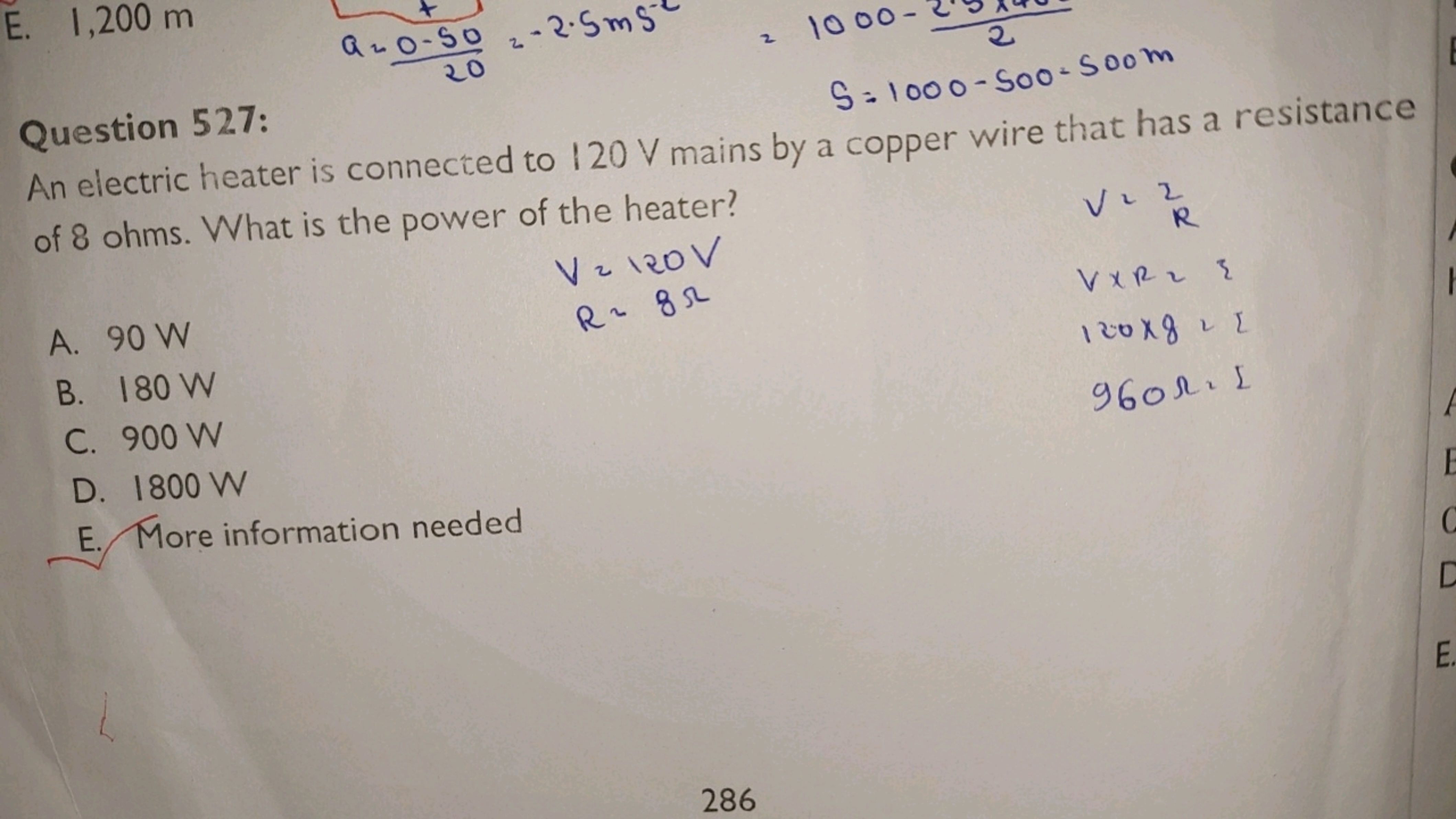 E. 1,200 m
Question 527:
a20-50 2-2.5m5
20
21000-
2
S=1000-Soo-Soom
An