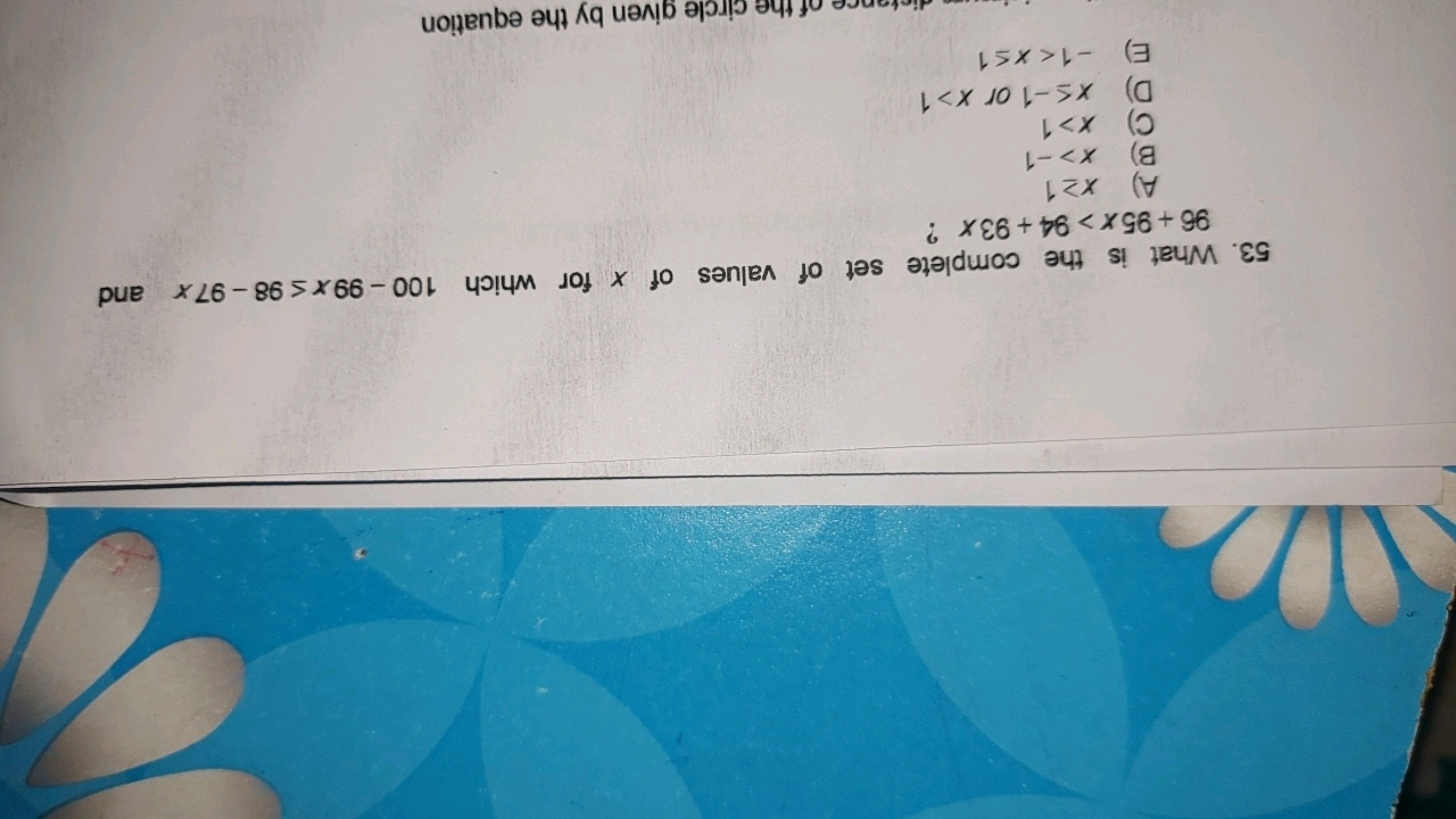 53. What is the complete set of values of x for which 100−99x≤98−97x a