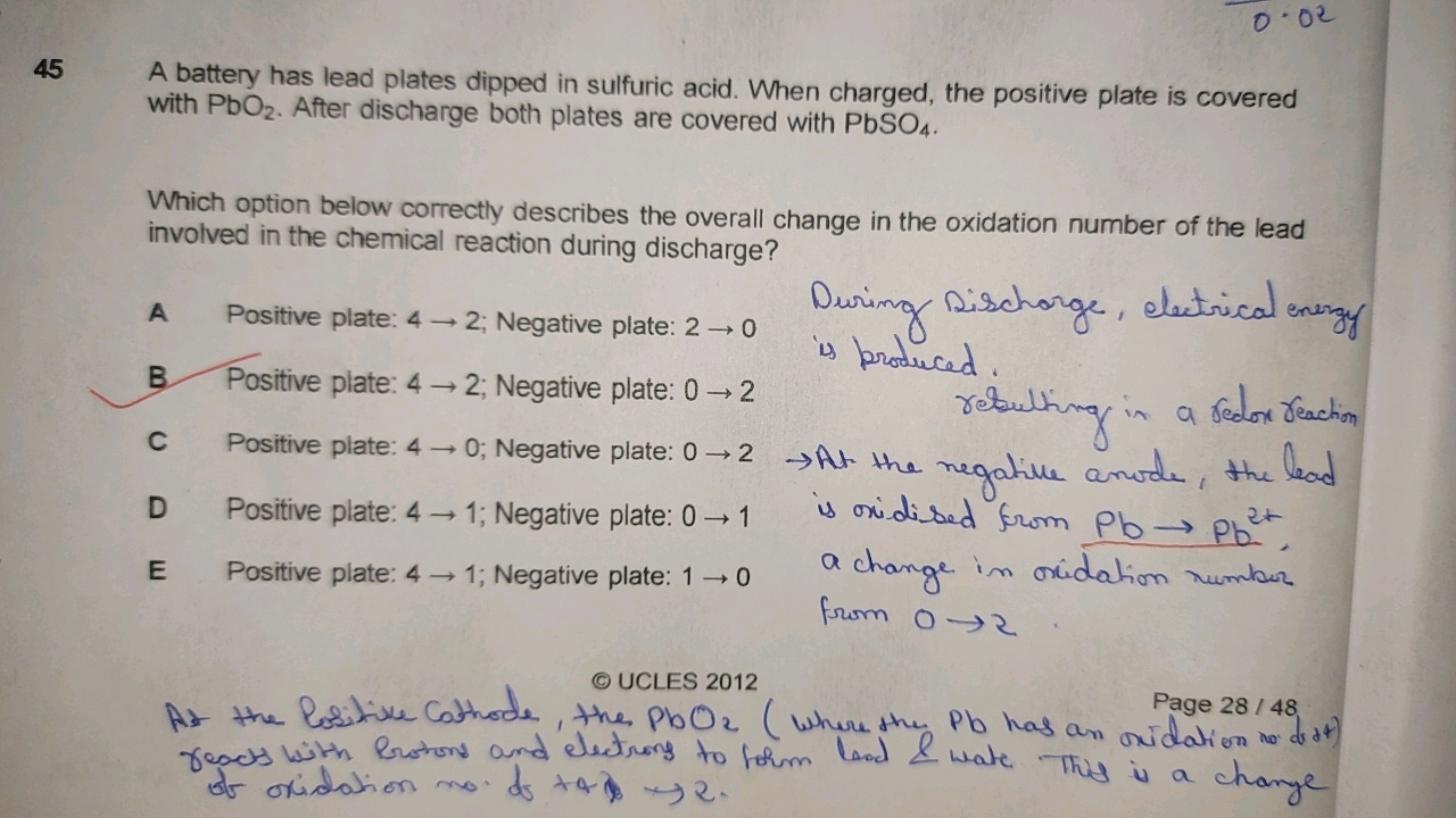 45 A battery has lead plates dipped in sulfuric acid. When charged, th