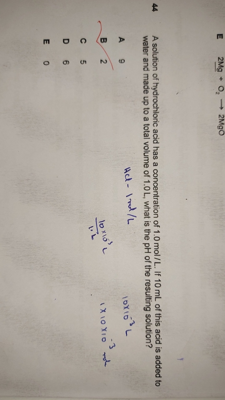 44 A solution of hydrochloric acid has a concentration of 1.0 mol/L. I